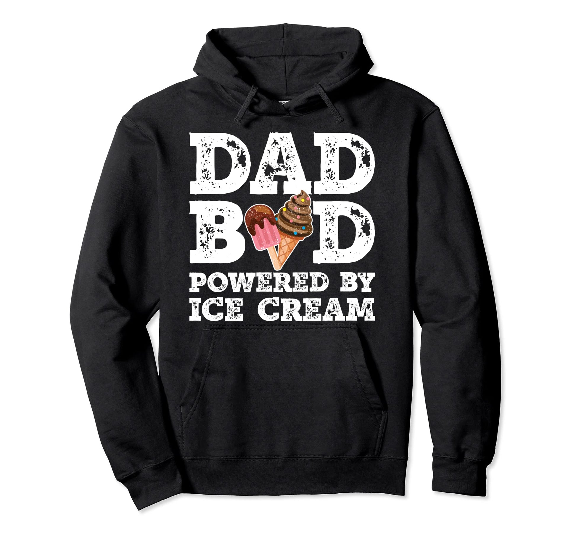 Dad Bod Powered Ice Cream Father Figure Hoodie - Streetwear Style Unisex - T-Shirt, Sweatshirt, Hoodie