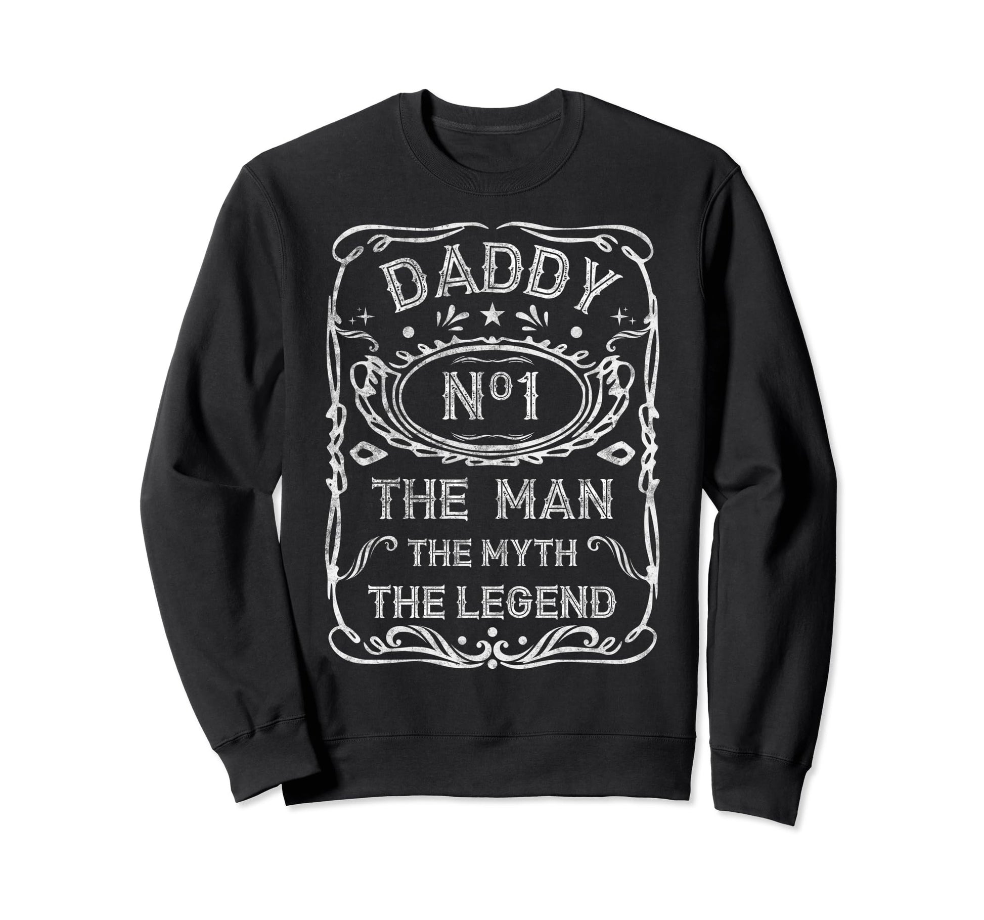Dad Myth Legend Fathers Day Daddy Sweatshirt - Aesthetic Graphic Men Women - T-Shirt, Sweatshirt, Hoodie