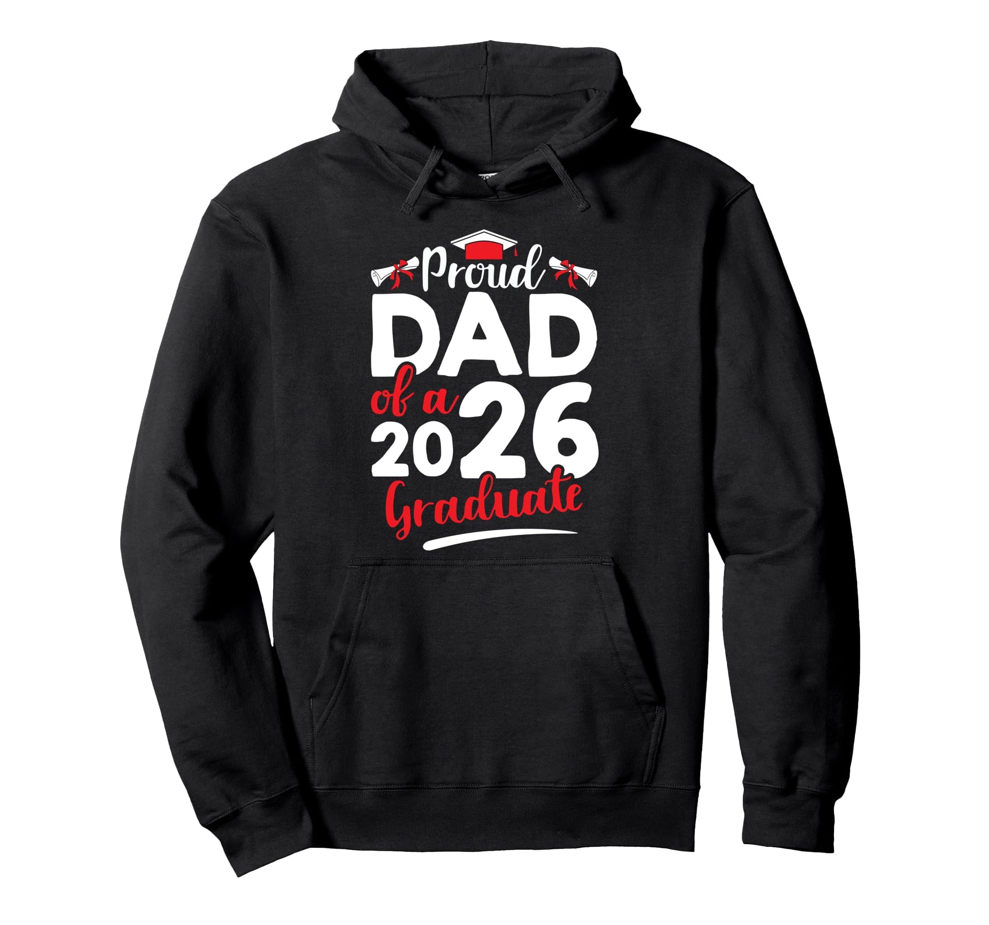 Proud Dad 2026 Graduate Senior Family Hoodie - Custom Art Print Men Women - T-Shirt, Sweatshirt, Hoodie