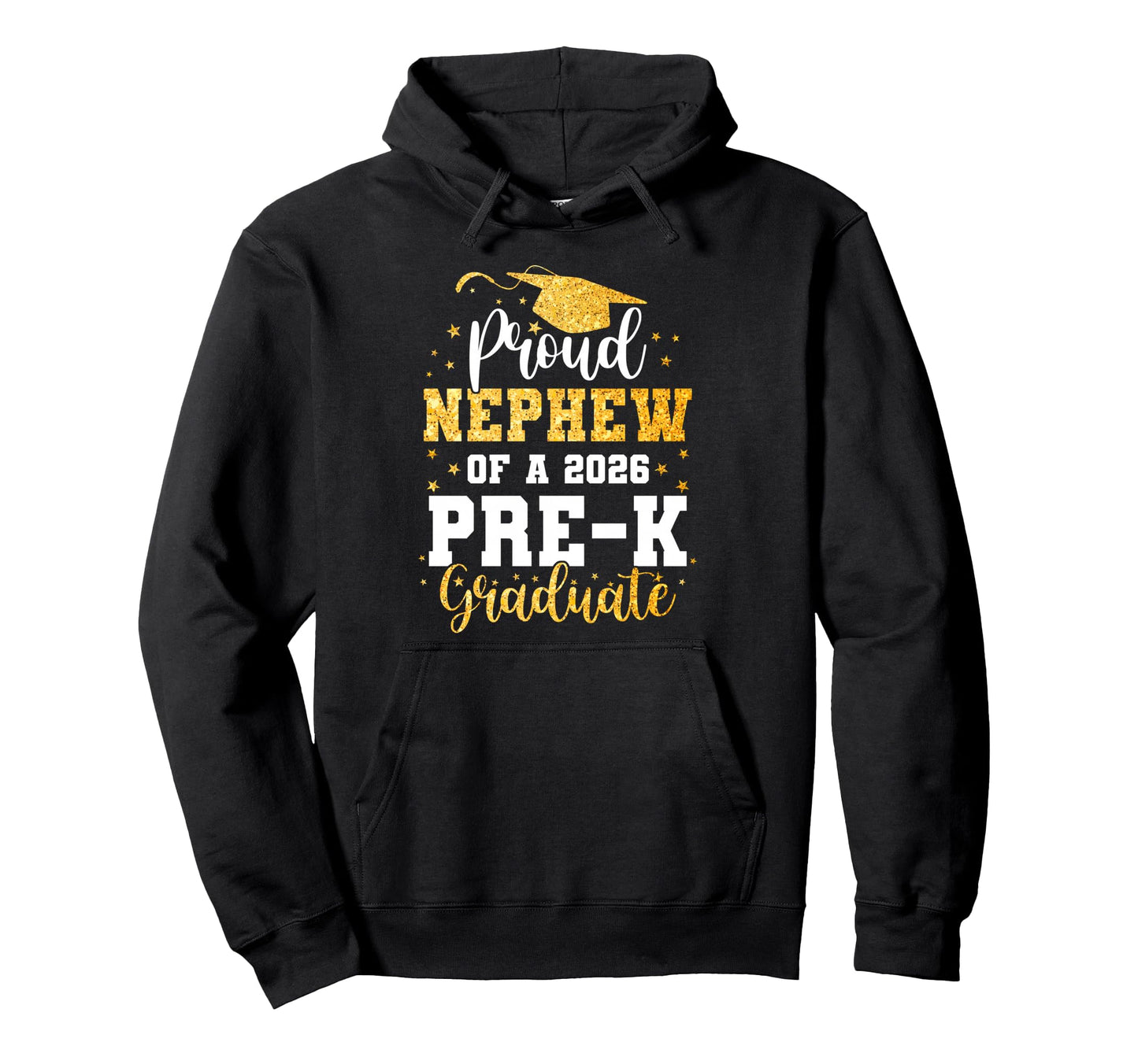 Proud Nephew Class 2026 Pre K Graduate Hoodie - Graphic Print Unisex - T-Shirt, Sweatshirt, Hoodie