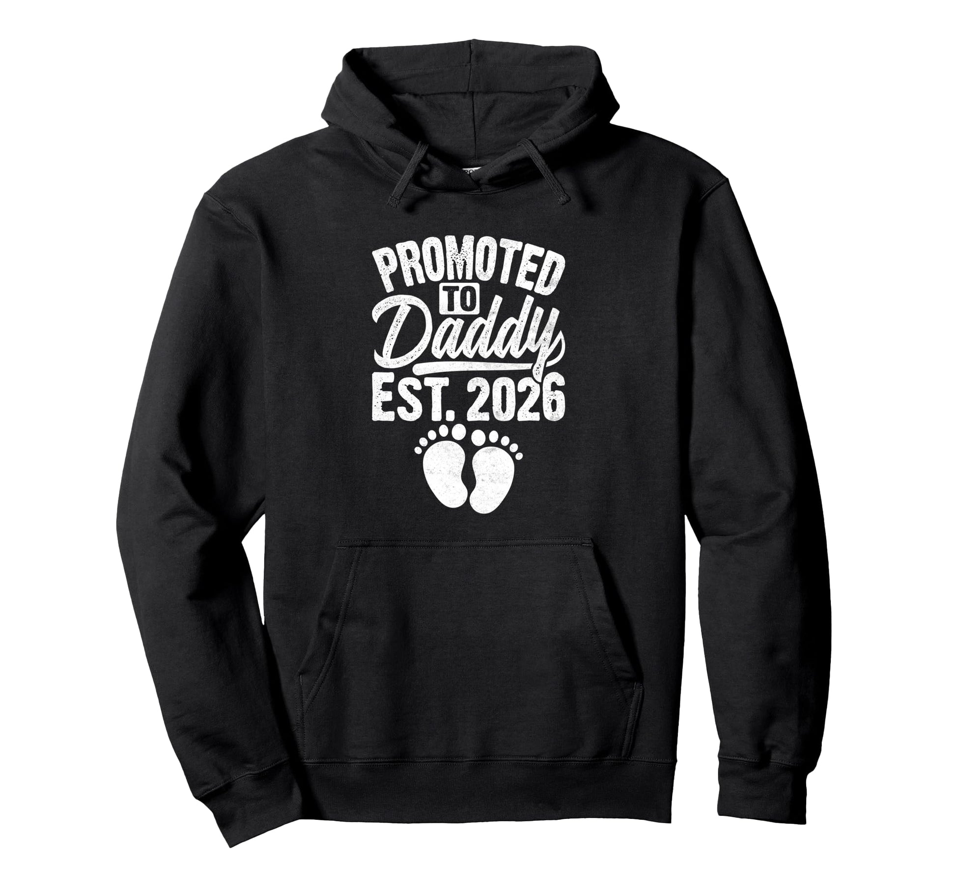 Promoted To Daddy Best Dad Funny Hoodie - Casual Everyday Wear Unisex - T-Shirt, Sweatshirt, Hoodie