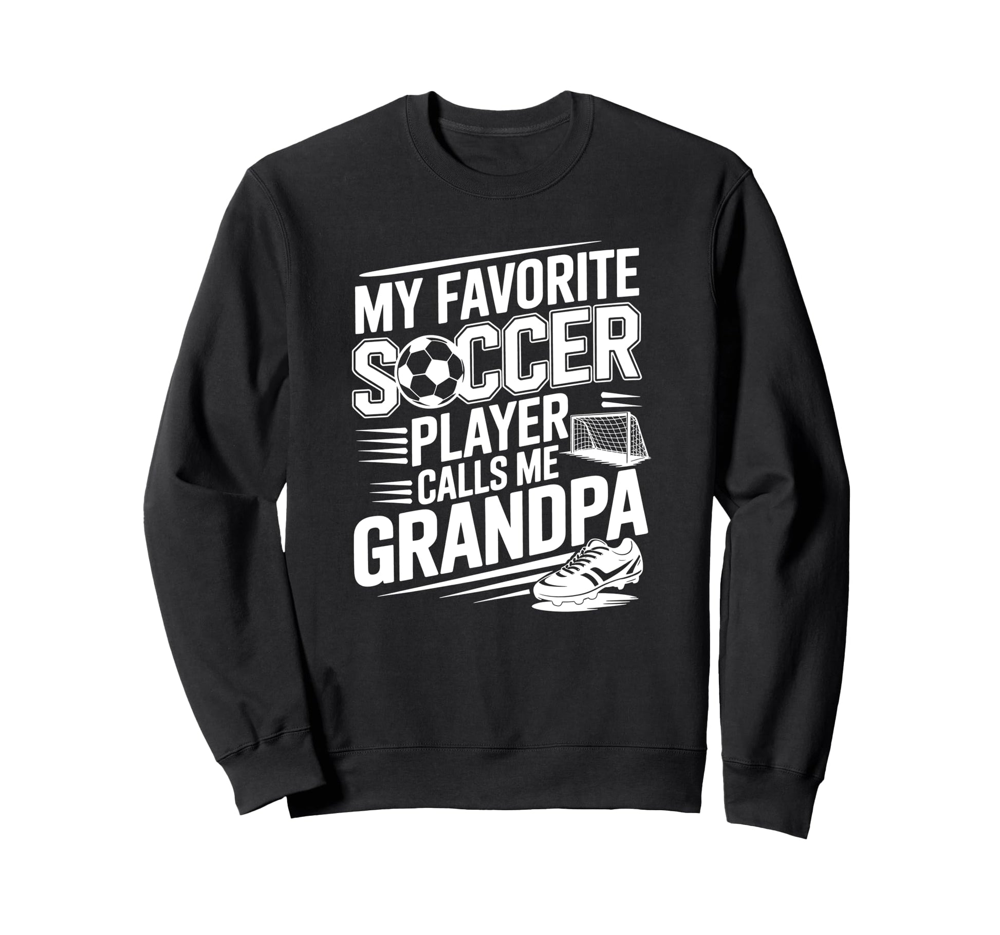 My Favorite Soccer Player Calls Sweatshirt - Casual Everyday Wear Unisex - T-Shirt, Sweatshirt, Hoodie