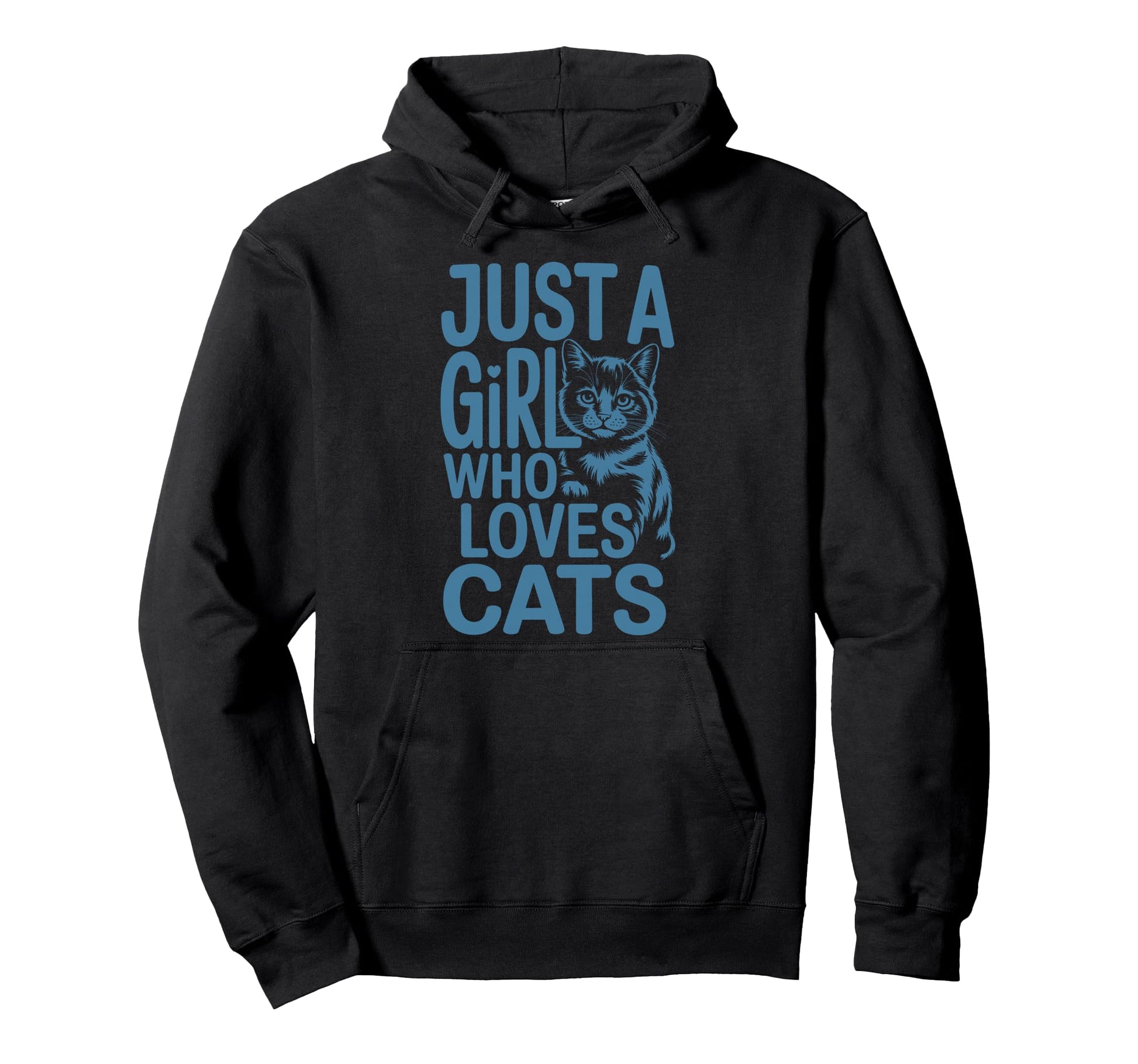 Just Who Loves Cats Hoodie - Novelty Apparel Unisex - T-Shirt, Sweatshirt, Hoodie