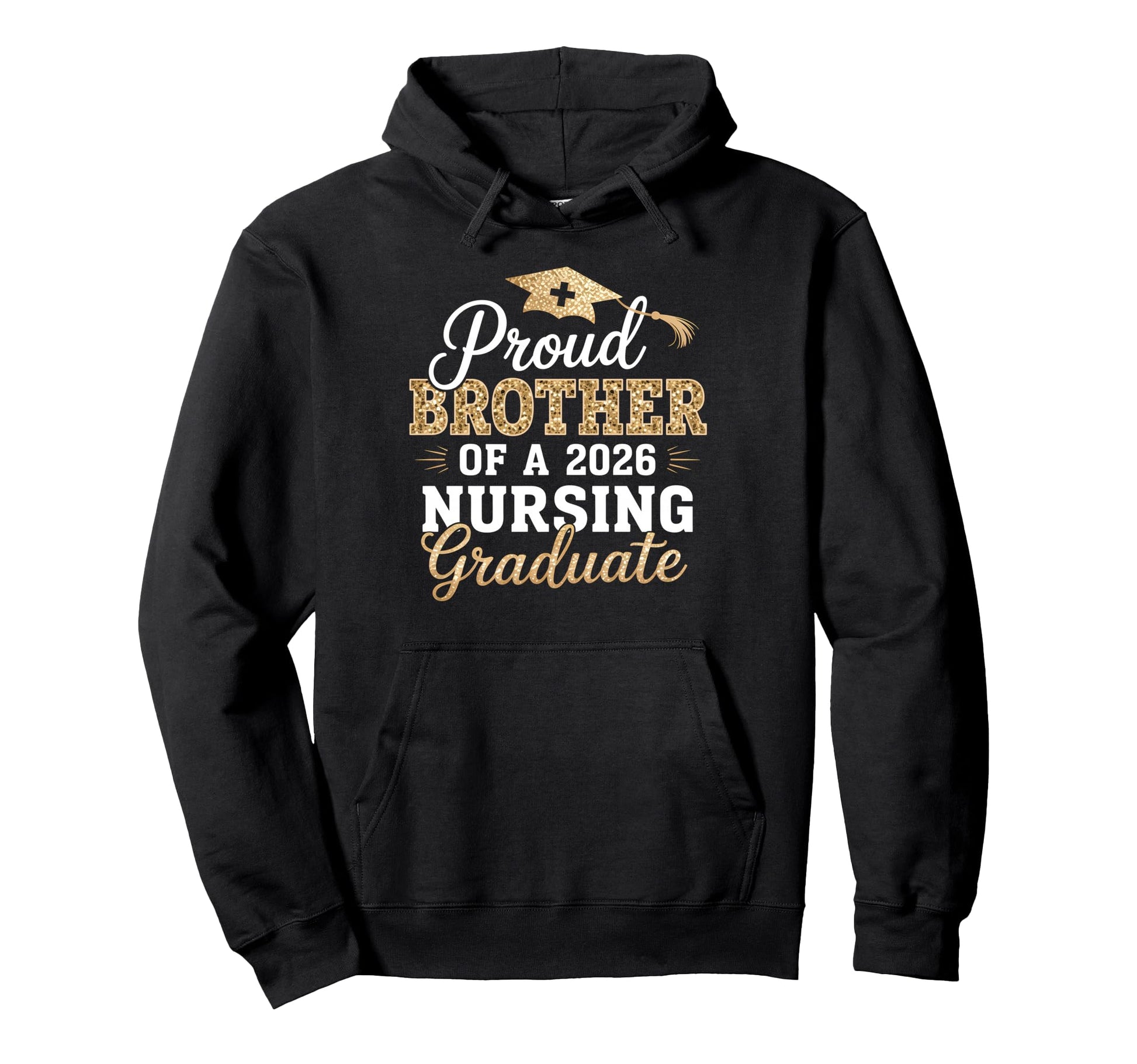 Proud Brother Class 2026 Nursing Hoodie - Graphic Print for Adults - T-Shirt, Sweatshirt, Hoodie