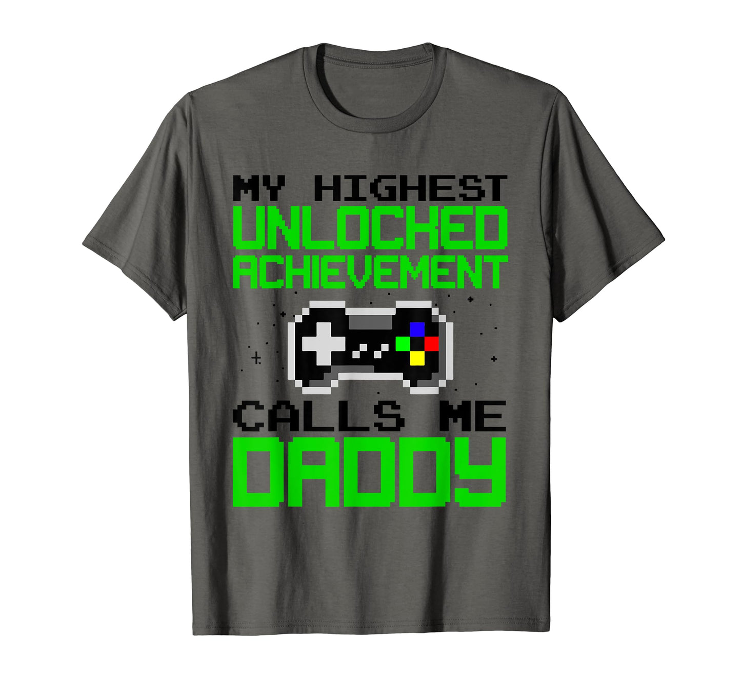 Funny Gamer Dad Video Gamer Gaming T-Shirt - Casual Everyday Wear Unisex - T-Shirt, Sweatshirt, Hoodie