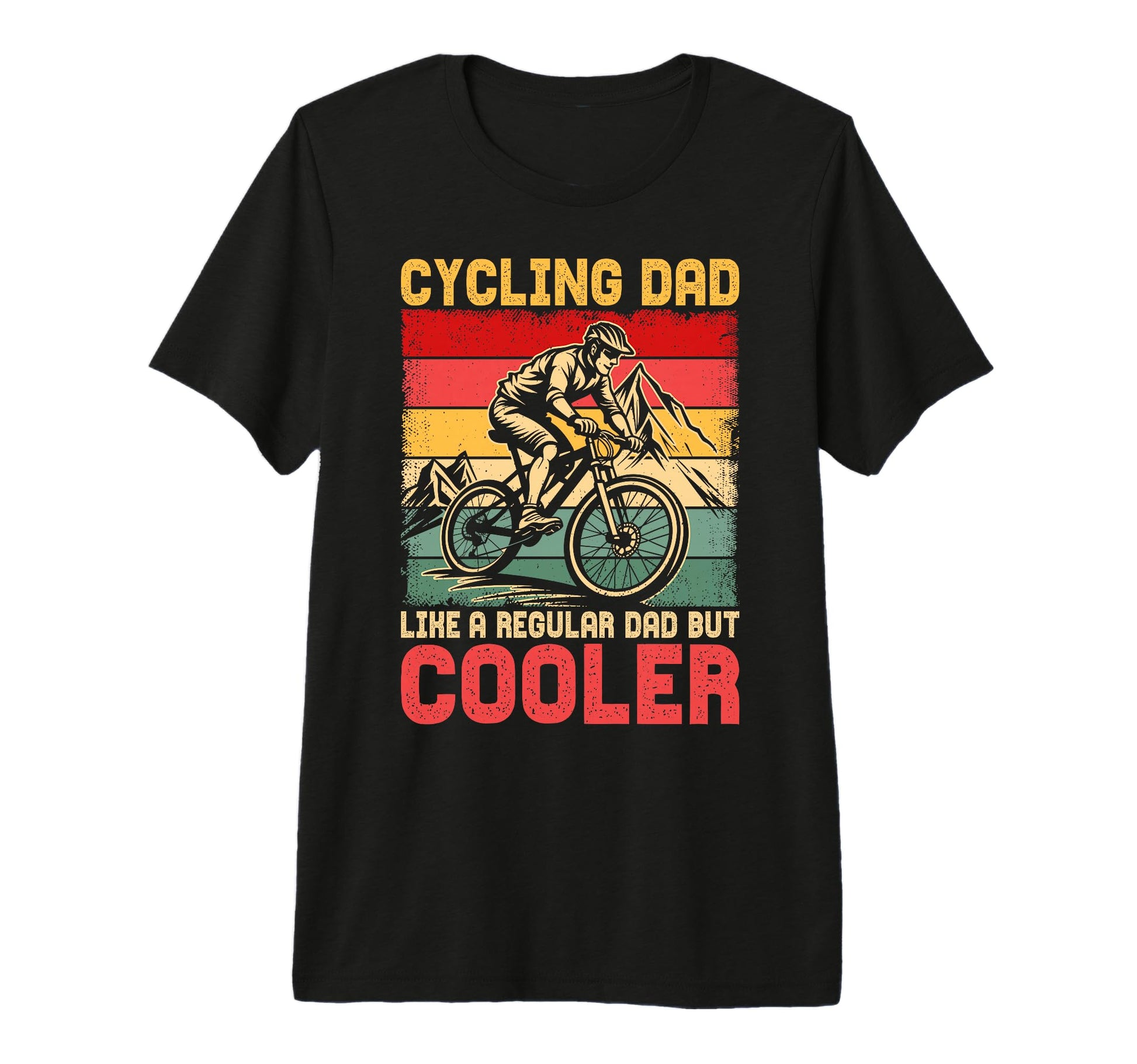 Cycling Dad Like Regular Dad But Cooler T-Shirt - Streetwear Style Unisex - T-Shirt, Sweatshirt, Hoodie