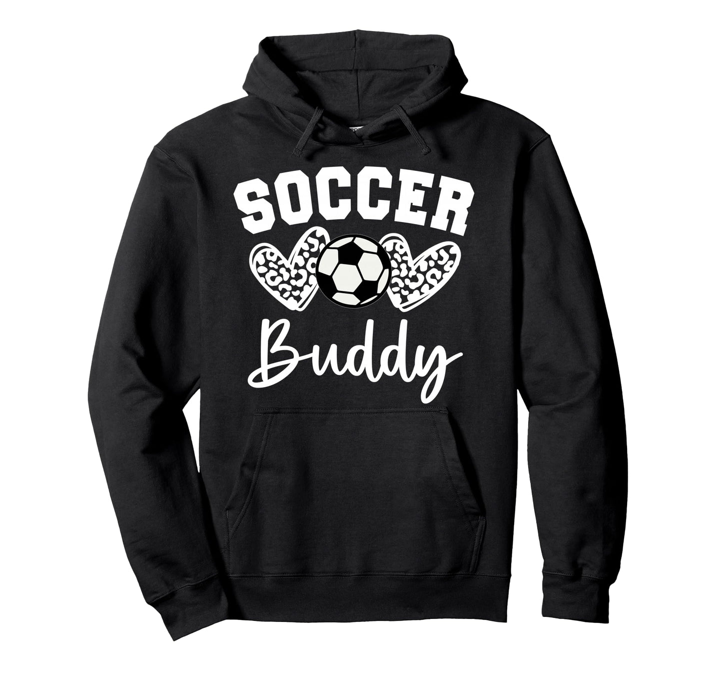 Soccer Buddy Matching Family Soccer Hoodie - Novelty Apparel Unisex - T-Shirt, Sweatshirt, Hoodie