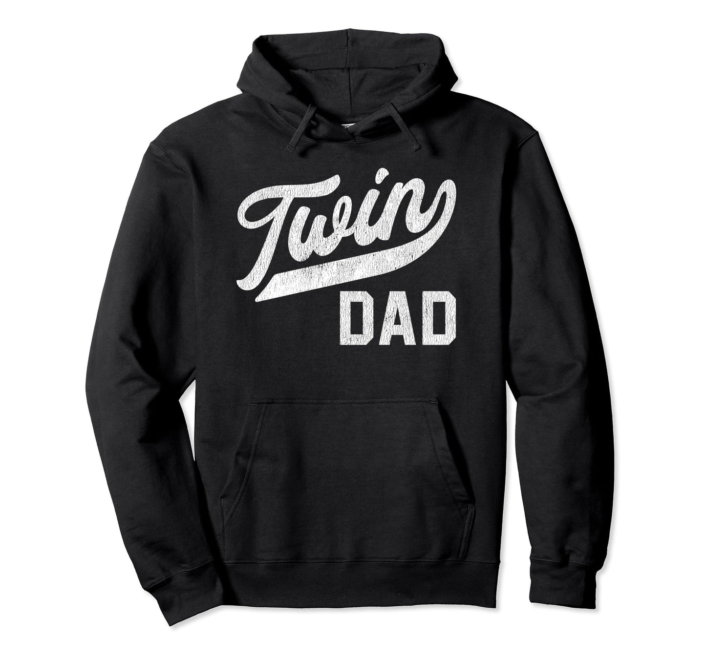 Proud Twin Dad Fathers Day Gifts Sweatshirt - Casual Everyday Wear Unisex - T-Shirt, Sweatshirt, Hoodie