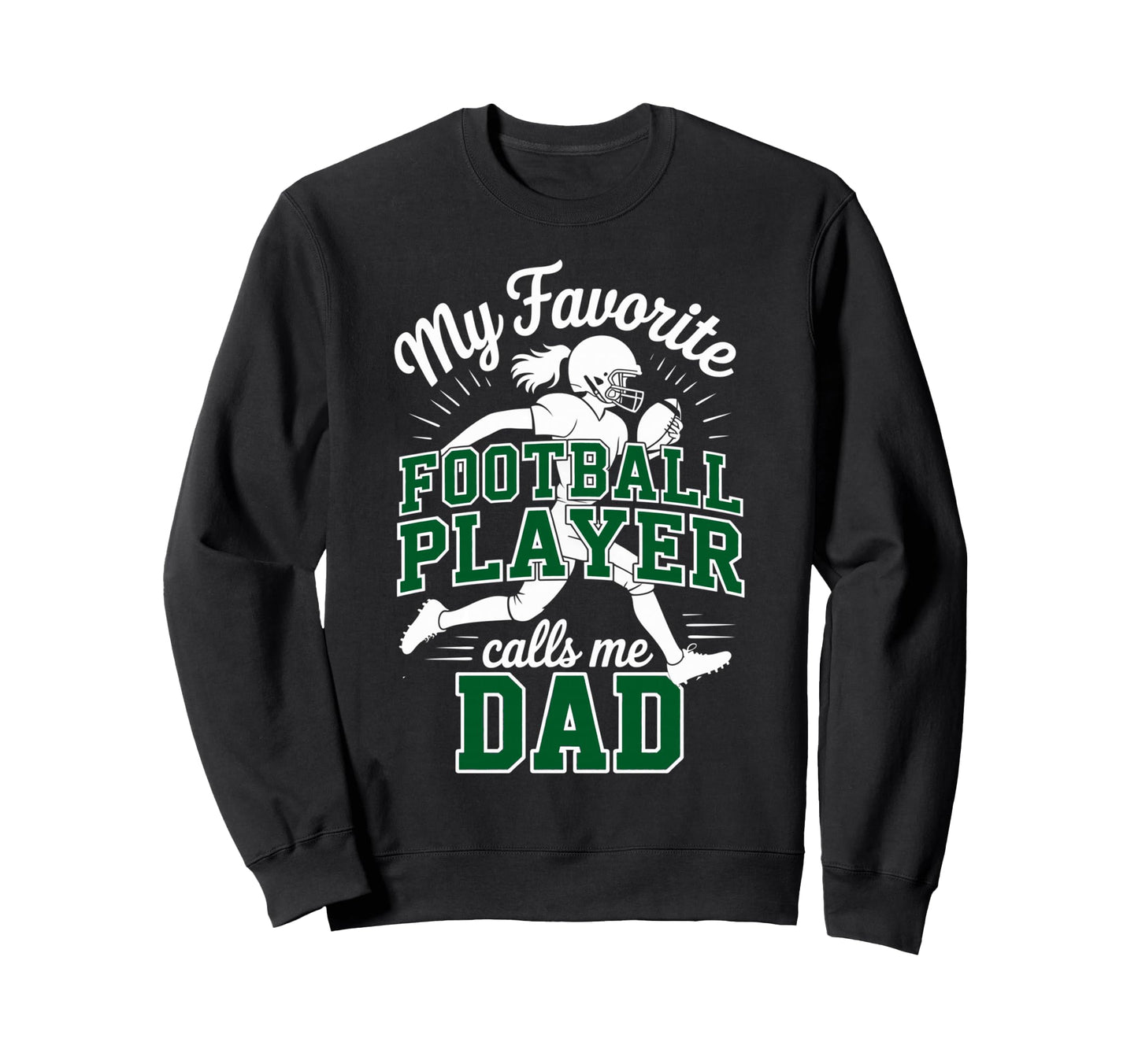 Favorite Football Player Calls Me Sweatshirt - Novelty Apparel for Adults - T-Shirt, Sweatshirt, Hoodie