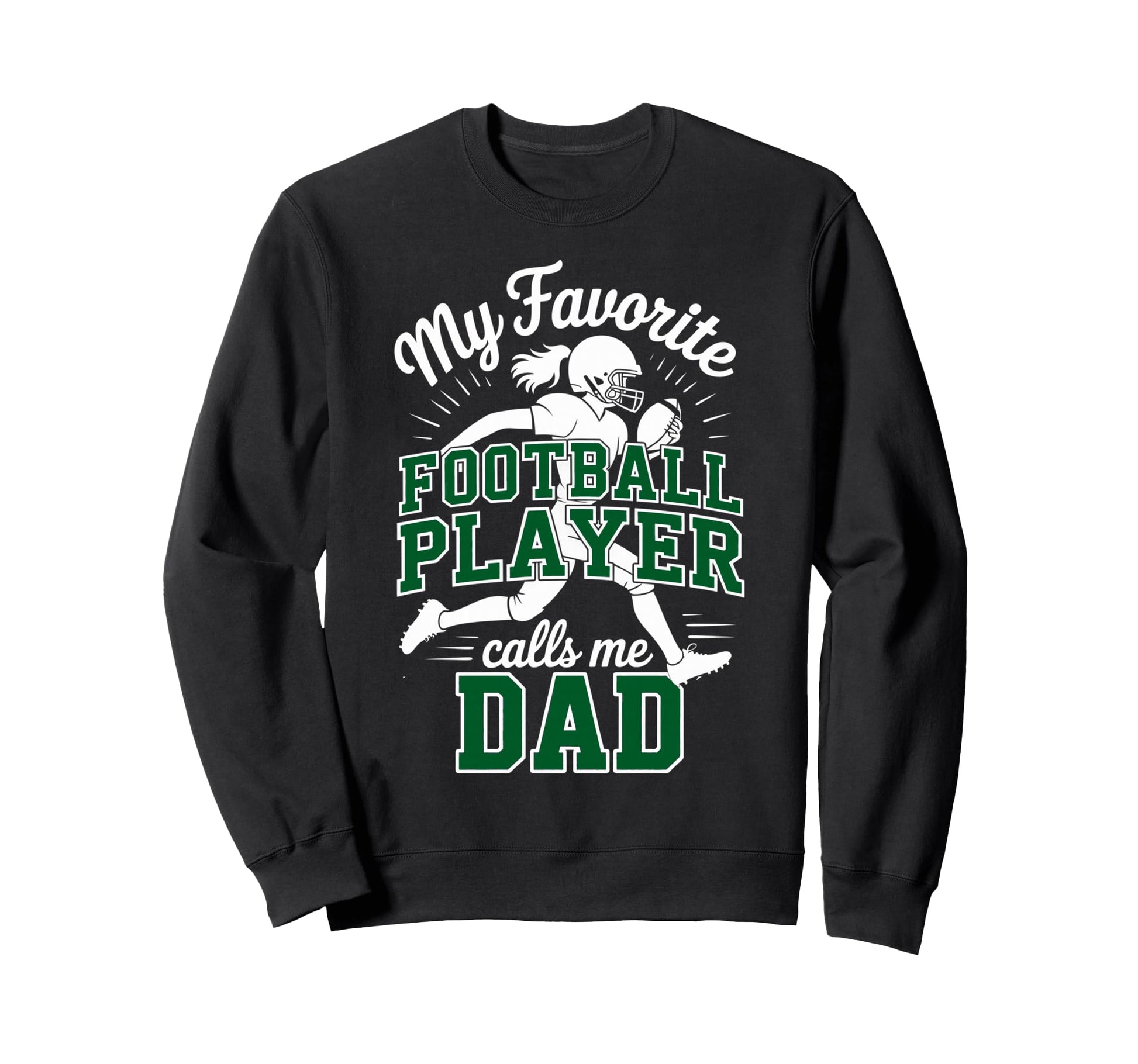 Favorite Football Player Calls Me Sweatshirt - Novelty Apparel for Adults - T-Shirt, Sweatshirt, Hoodie