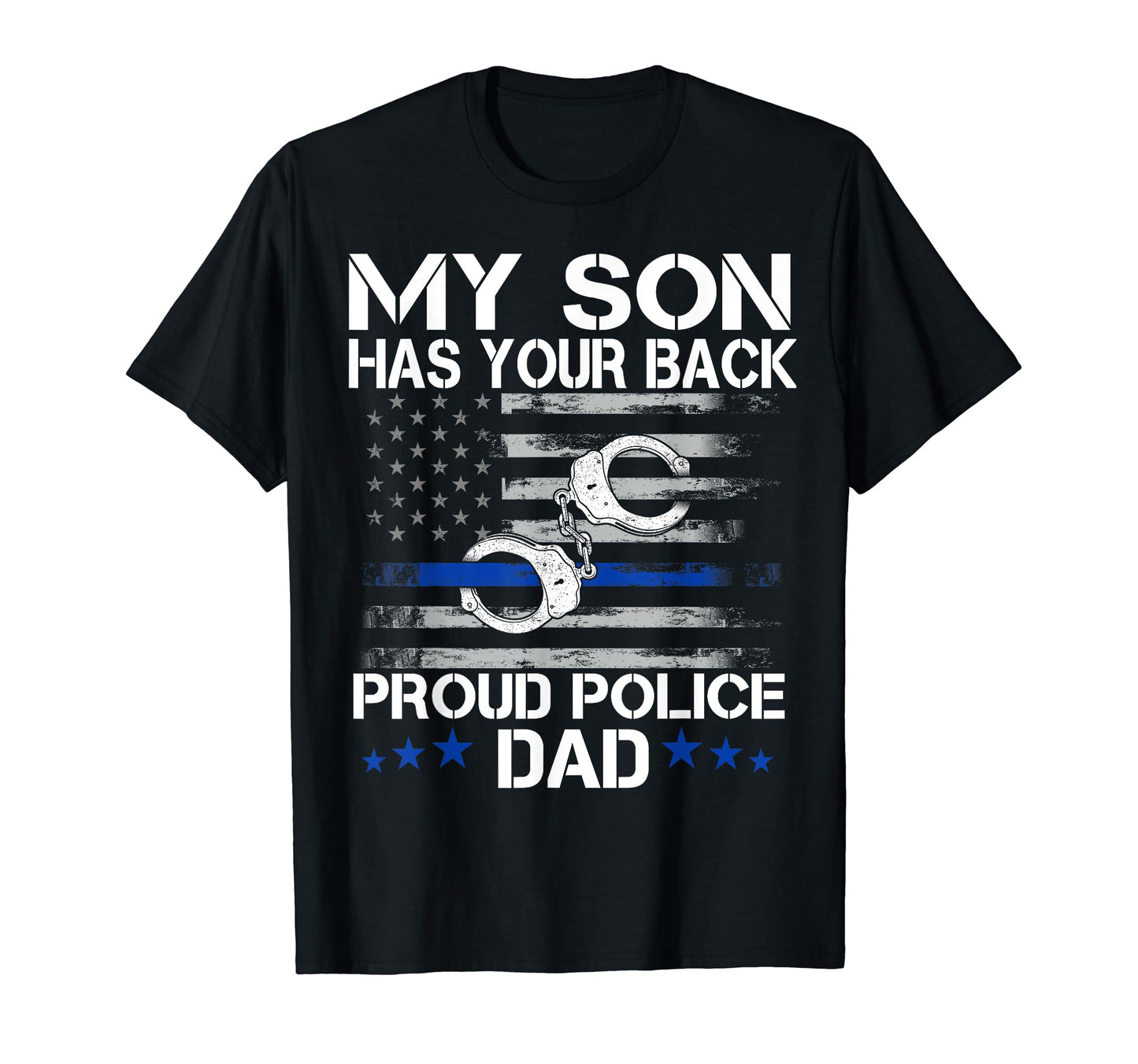 Proud Dad Police Officer Thin Blue Line T-Shirt - Novelty Apparel Unisex - T-Shirt, Sweatshirt, Hoodie