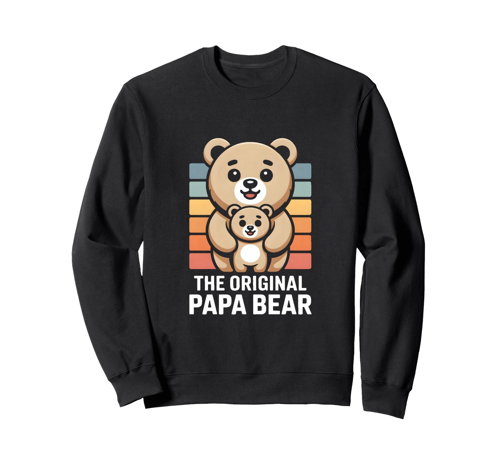 Original Papa Bear Family Sweatshirt - Custom Art Print Men Women - T-Shirt, Sweatshirt, Hoodie