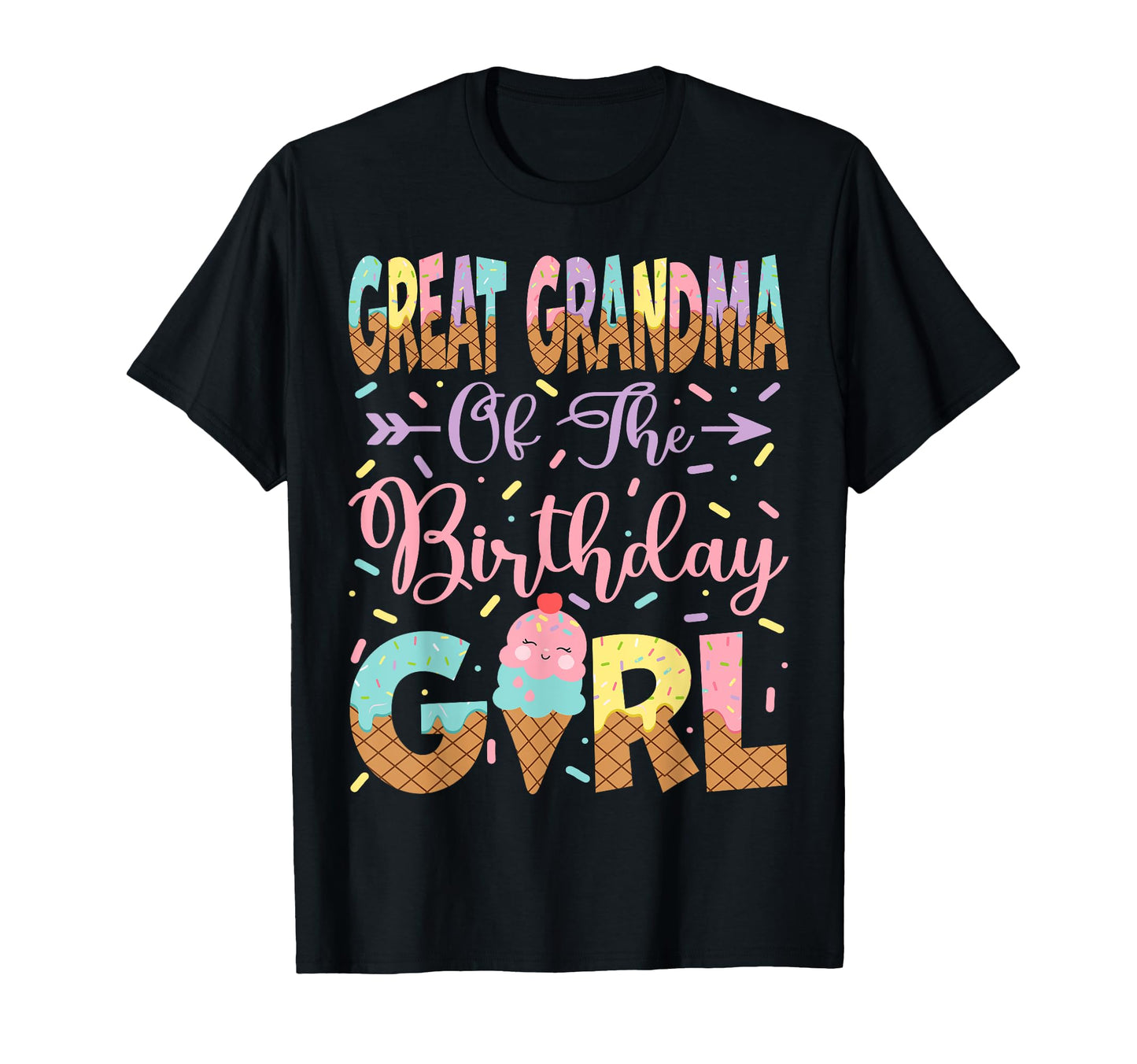 Great Grandma Birthday Ice Cream Lover Party T-Shirt - Graphic Print Unisex - T-Shirt, Sweatshirt, Hoodie