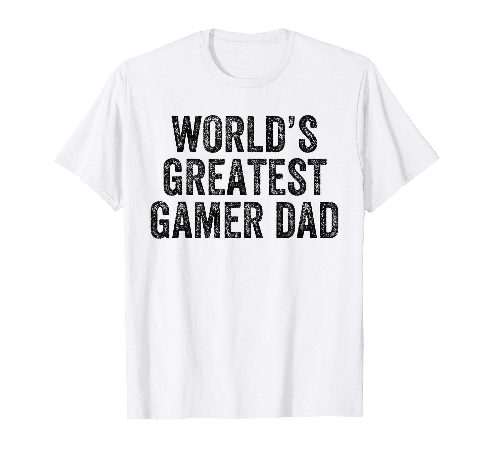 Worlds Greatest Gamer Dad Funny Dad T-Shirt - Trendy Graphic for Adults - T-Shirt, Sweatshirt, Hoodie