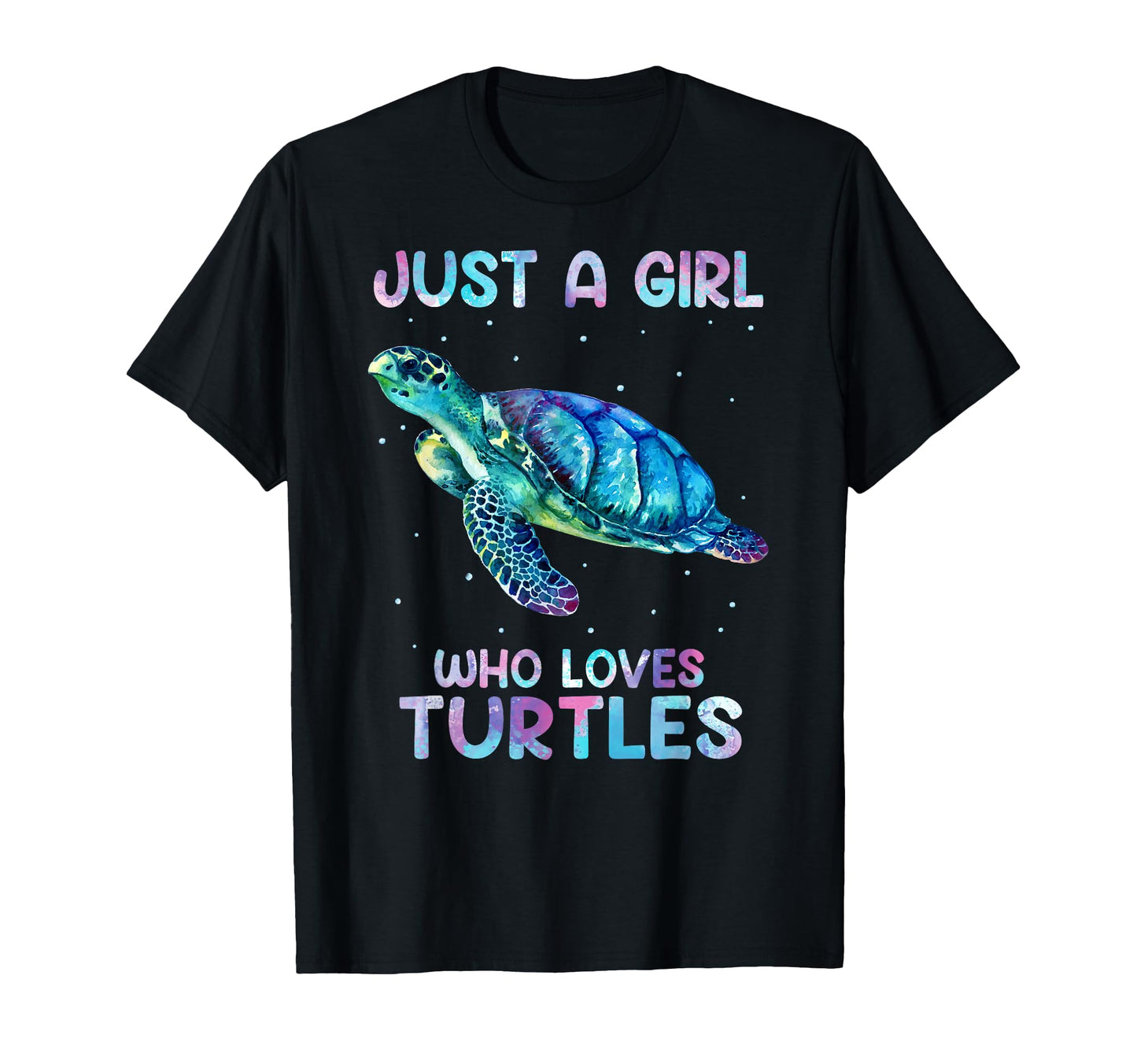 Turtle Watercolor Sea Ocean Just T-Shirt - Casual Everyday Wear Men Women - T-Shirt, Sweatshirt, Hoodie