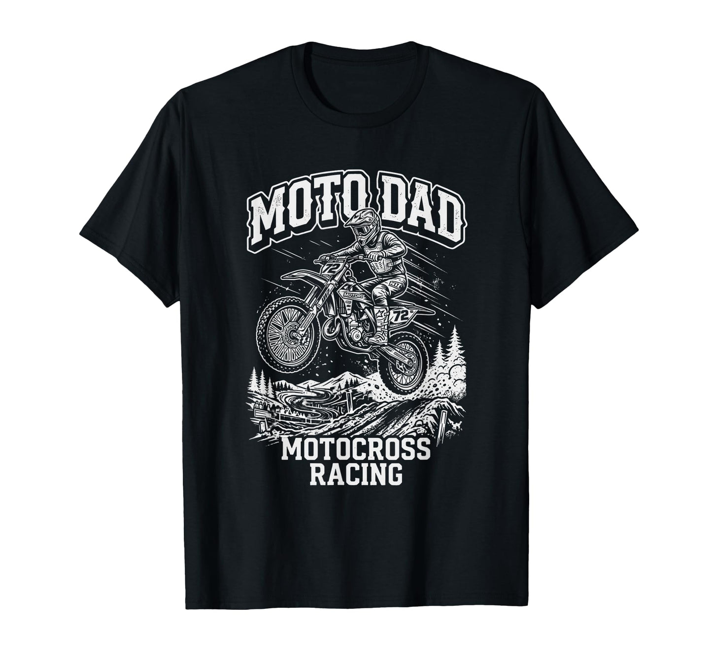 Motocross Moto Dad Dirt Bike Racing T-Shirt - Custom Art Print for Adults - T-Shirt, Sweatshirt, Hoodie