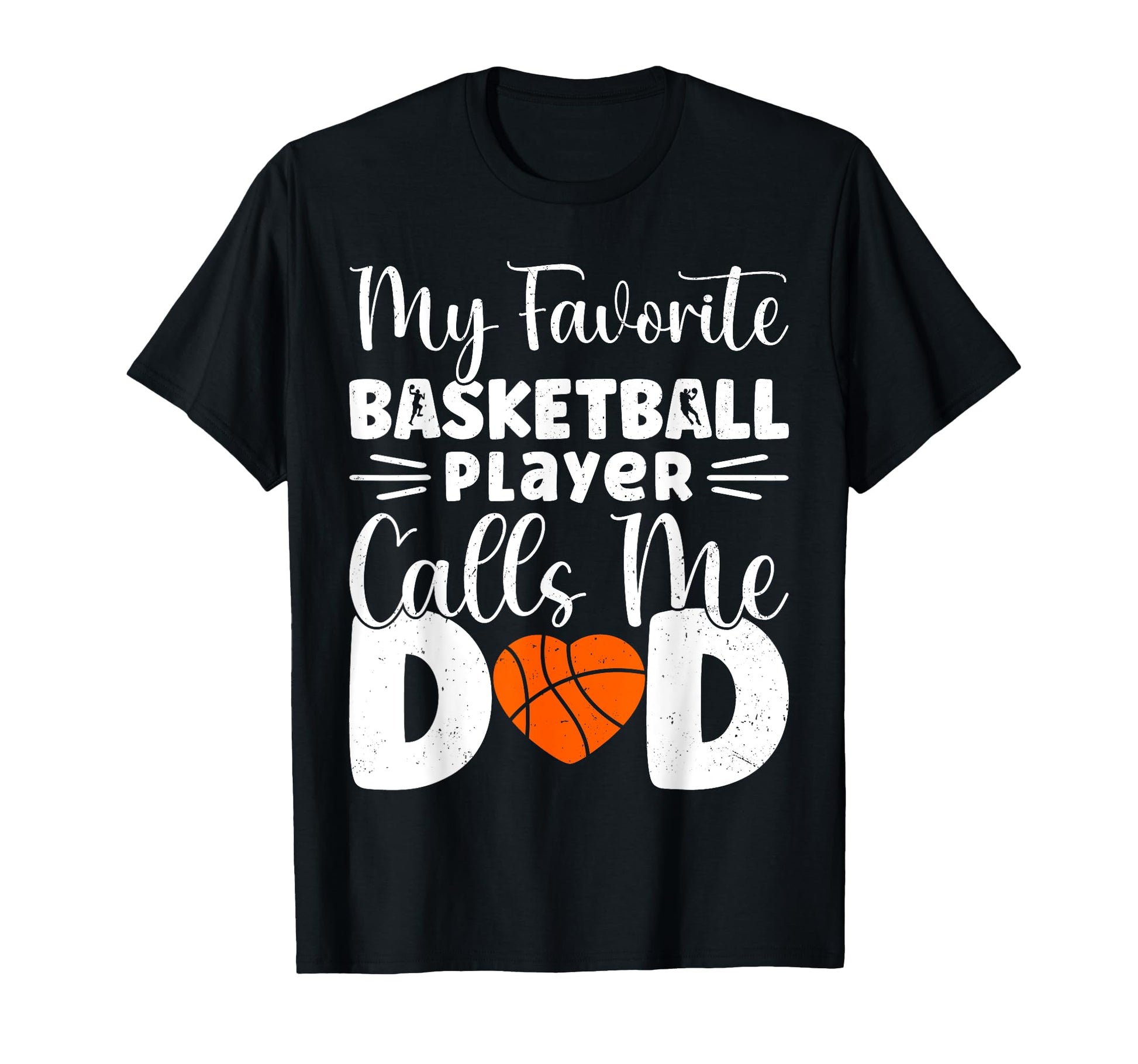 My Favorite Basketball Player Calls Me T-Shirt - Graphic Print for Adults - T-Shirt, Sweatshirt, Hoodie
