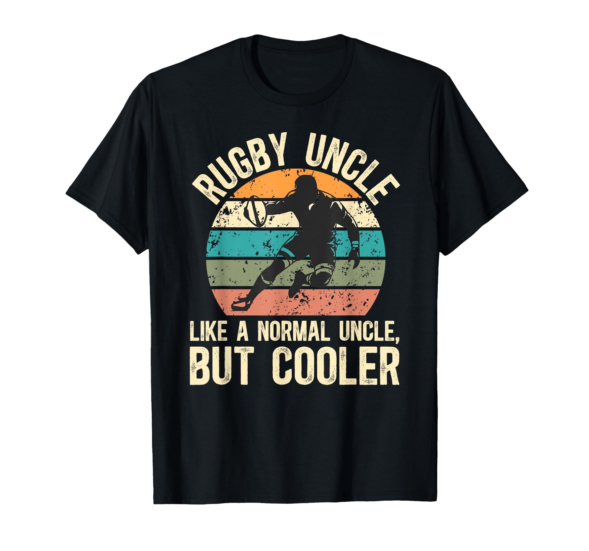 Rugby Uncle Rugby Player Uncle T-Shirt - Streetwear Style Men Women - T-Shirt, Sweatshirt, Hoodie