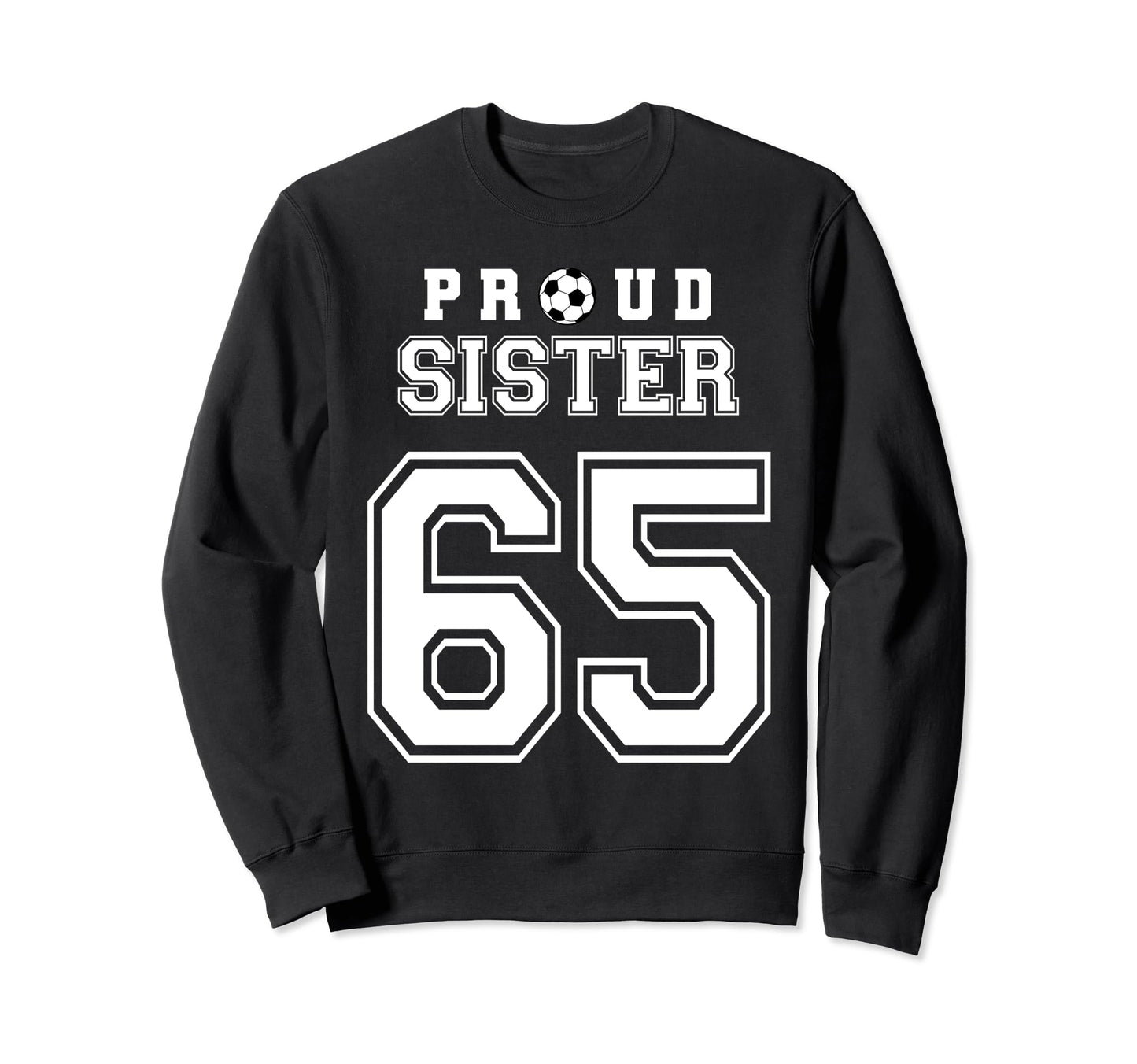 Number 65 Custom Proud Soccer Sweatshirt - Trendy Graphic for Adults - T-Shirt, Sweatshirt, Hoodie
