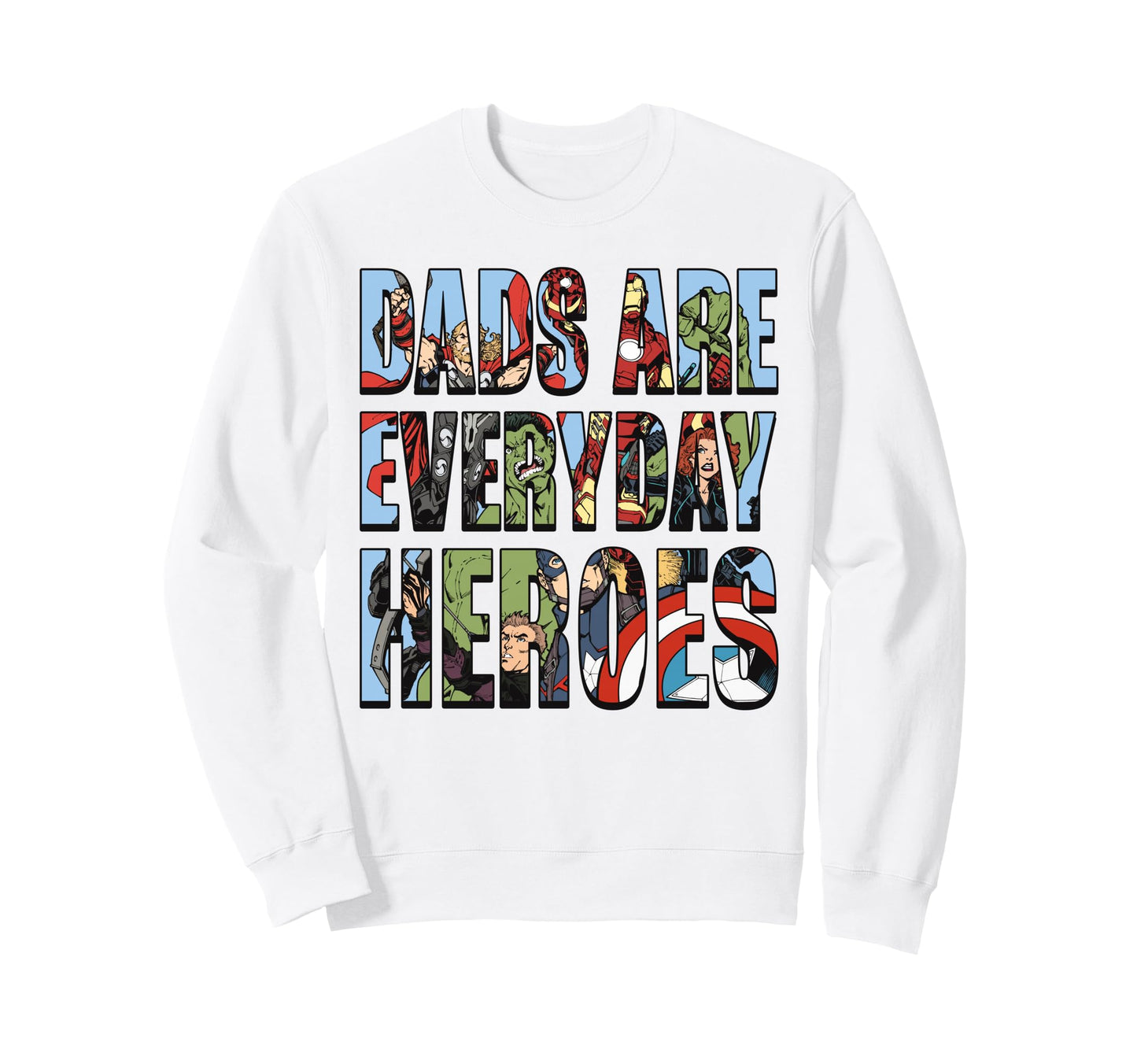 Marvel Avengers Fathers Day Dads Are Sweatshirt - Trendy Graphic Unisex - T-Shirt, Sweatshirt, Hoodie