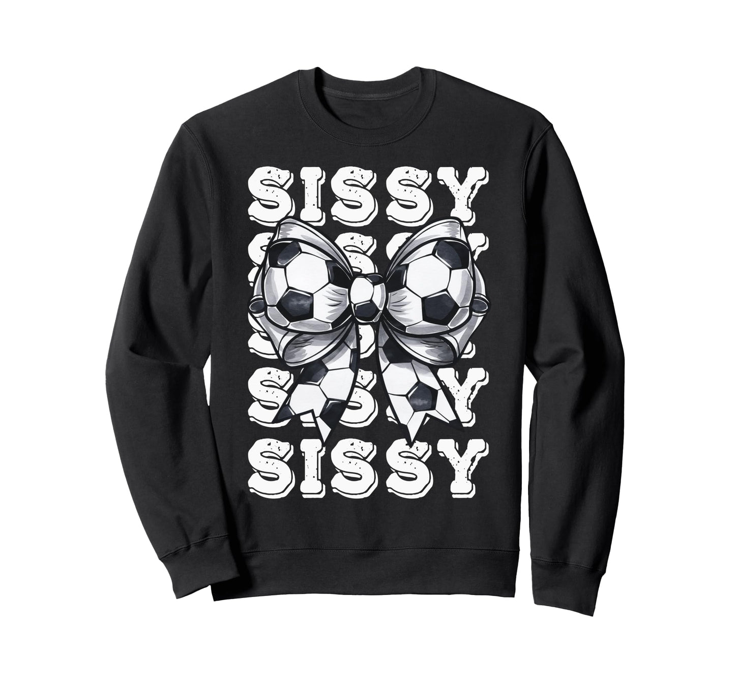 Coquette Soccer Sissy Matching Family Sweatshirt - Novelty Apparel Unisex - T-Shirt, Sweatshirt, Hoodie