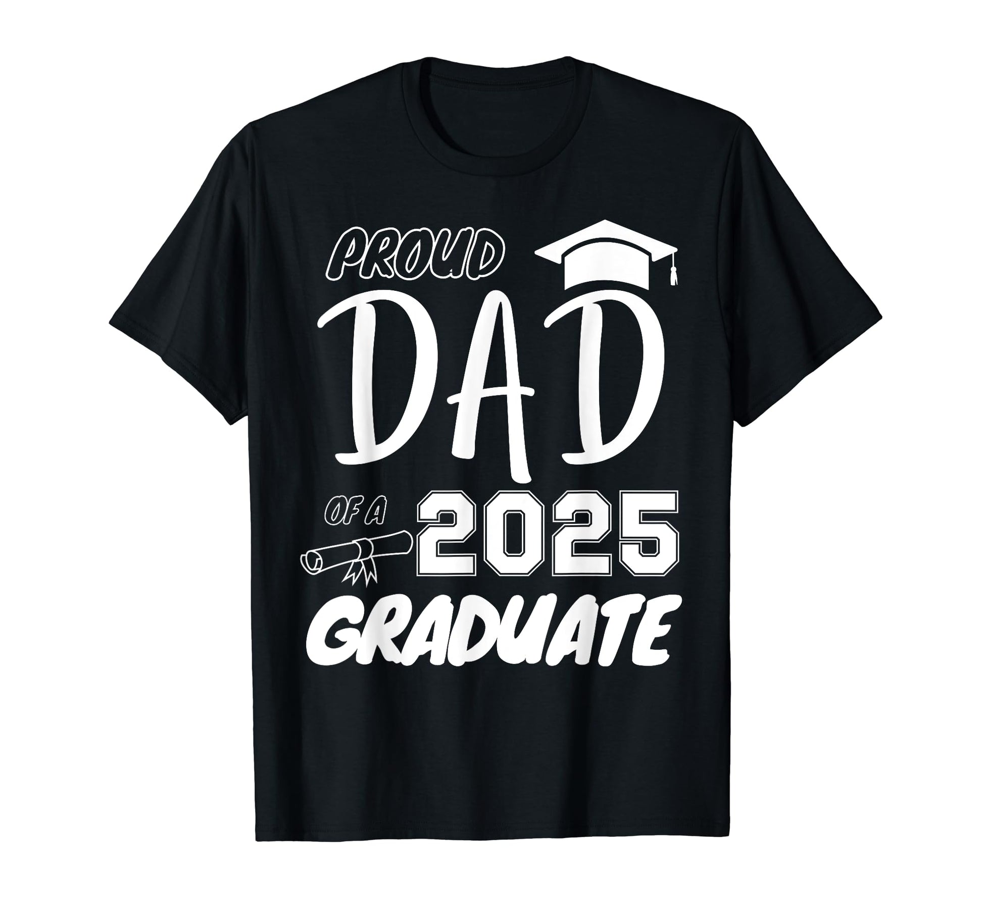 Proud Dad Graduate T-Shirt - Aesthetic Graphic for Adults - T-Shirt, Sweatshirt, Hoodie