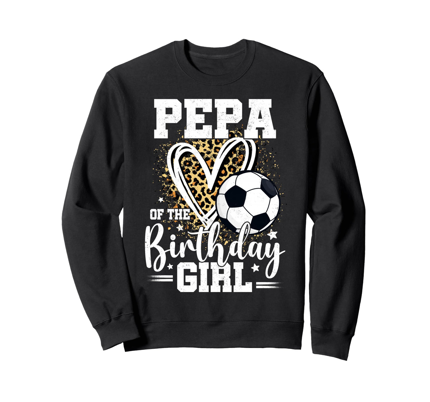 Pepa Birthday Soccer Ball Leopard Sweatshirt - Graphic Print Men Women - T-Shirt, Sweatshirt, Hoodie