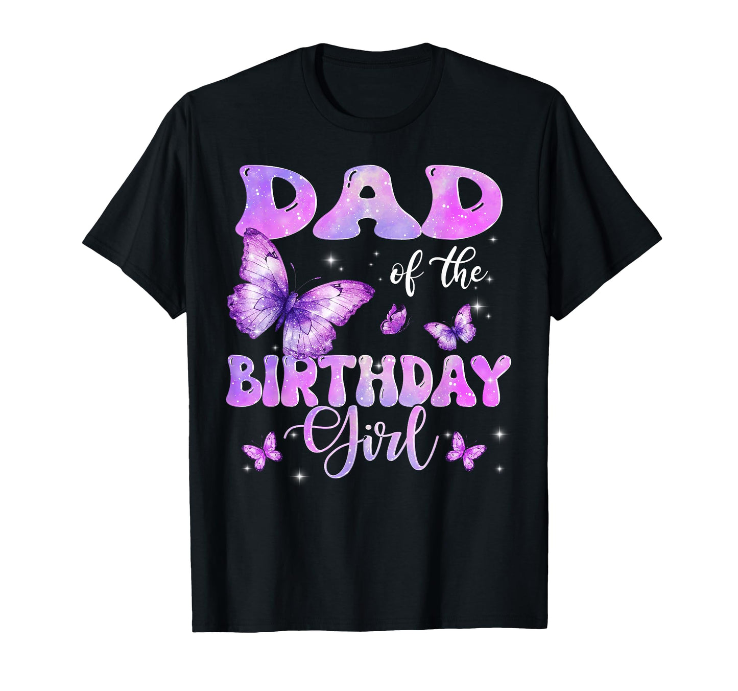 Dad Birthday Butterfly Family Matching T-Shirt - Custom Art Print Unisex - T-Shirt, Sweatshirt, Hoodie