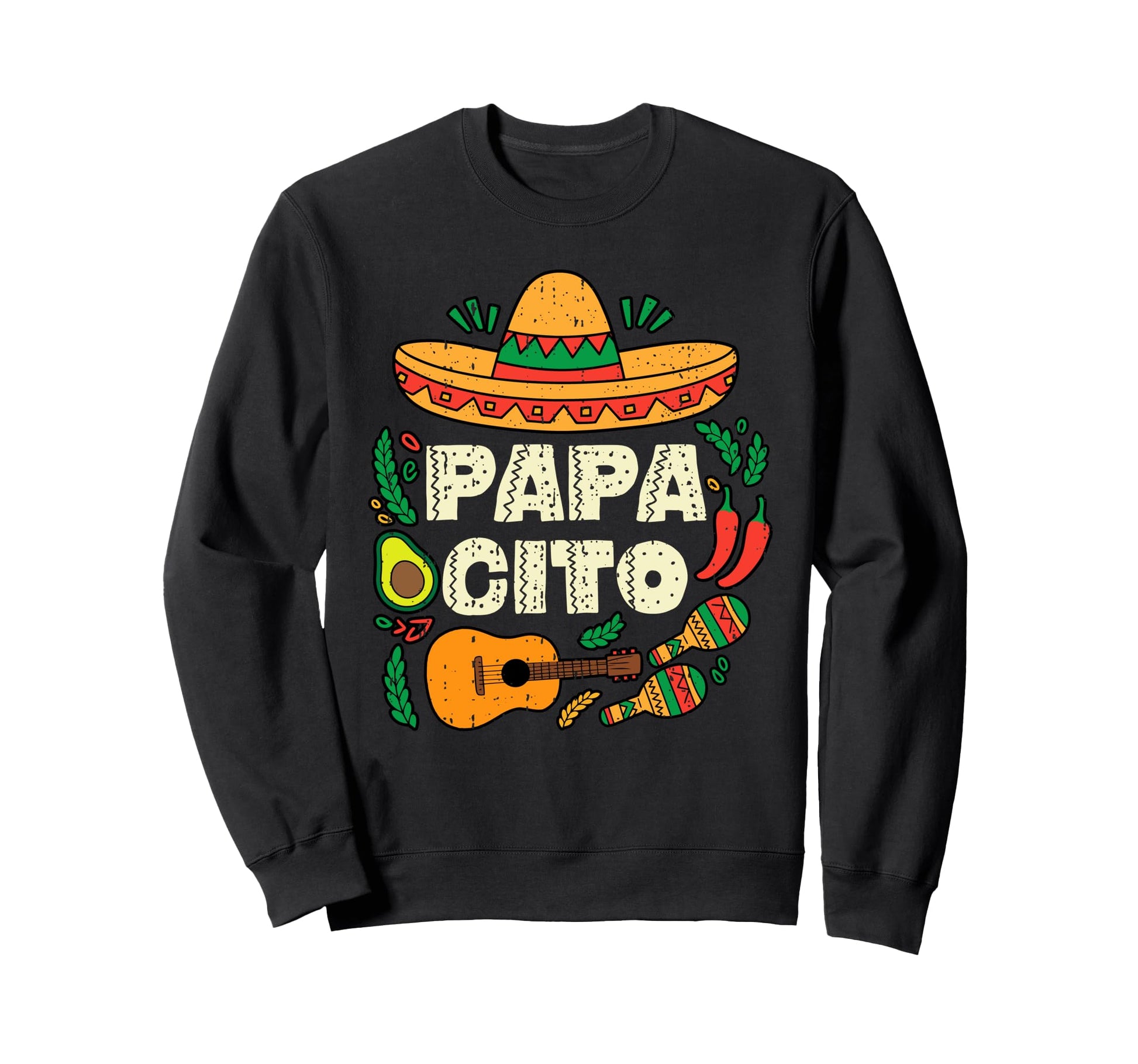 Papacito Family Sombrero Cinco De Sweatshirt - Custom Art Print Unisex - T-Shirt, Sweatshirt, Hoodie
