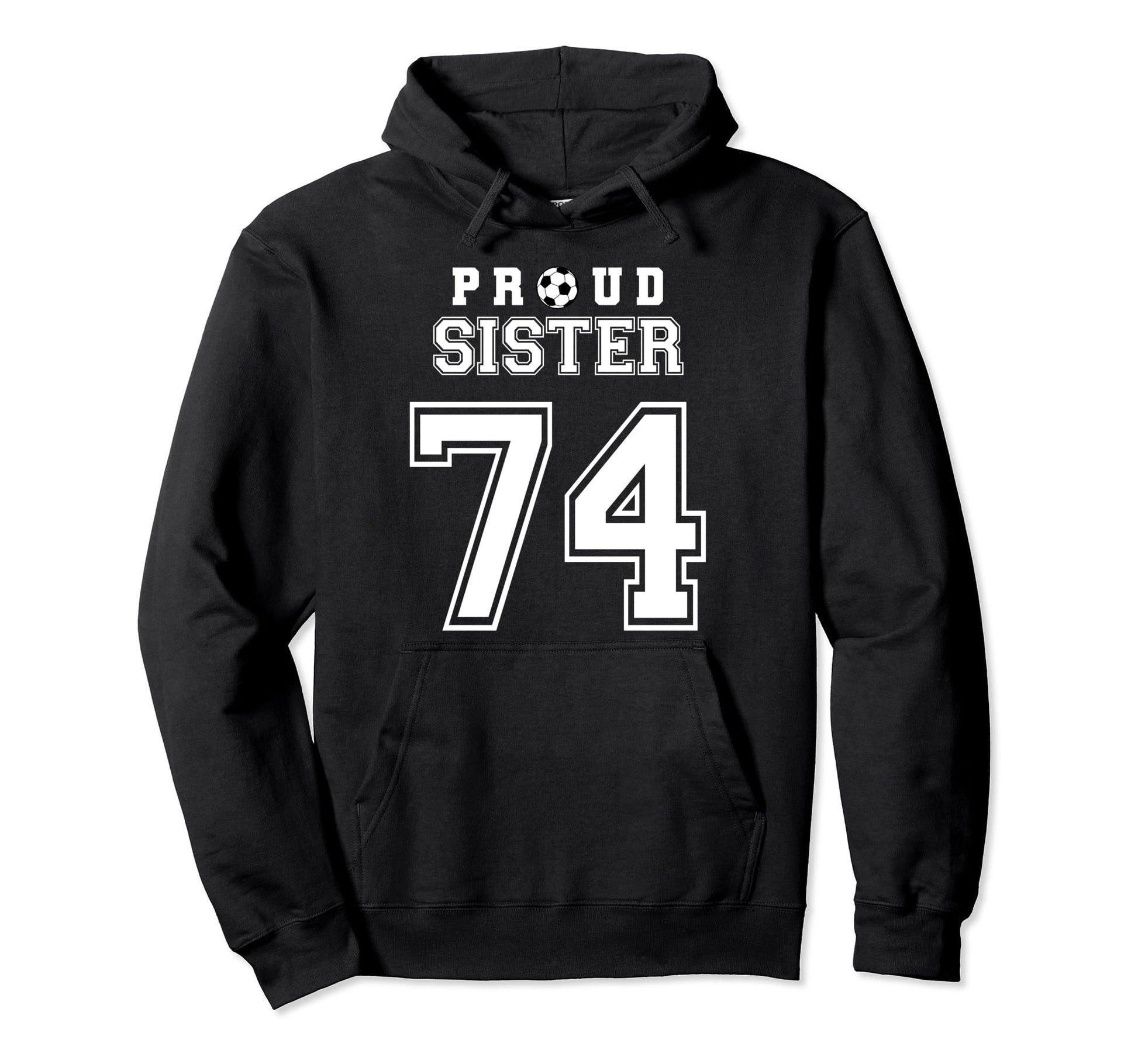 Number 74 Custom Proud Soccer Futbol Hoodie - Streetwear Style Unisex - T-Shirt, Sweatshirt, Hoodie
