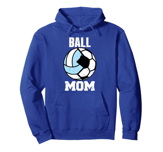 Ball Mom Funny Soccer Volleyball Mom Hoodie - Unique Graphic Unisex - T-Shirt, Sweatshirt, Hoodie