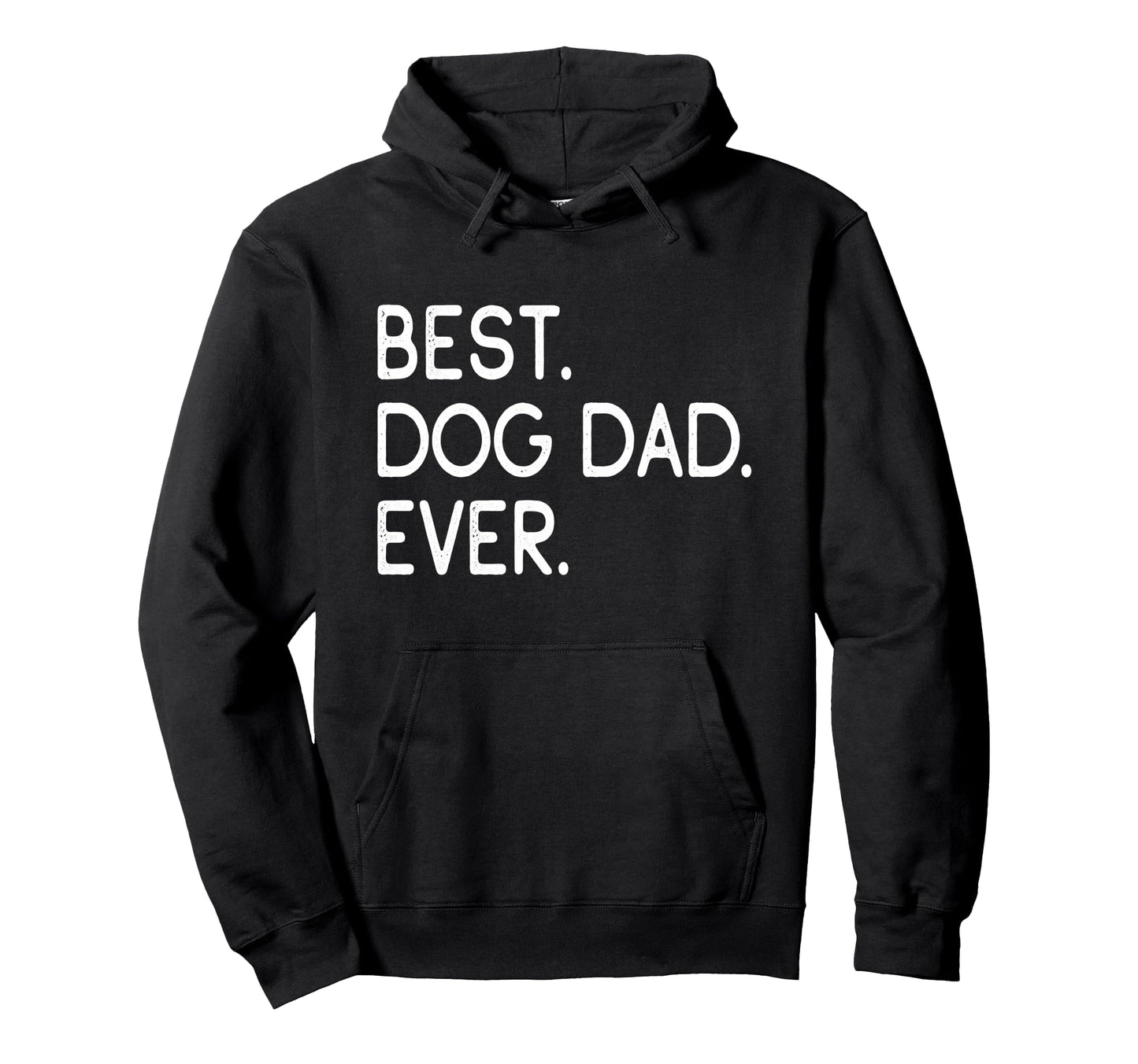 Dog Owner Master Breeder Best Dog Dad Ever Hoodie - Novelty Apparel Unisex - T-Shirt, Sweatshirt, Hoodie