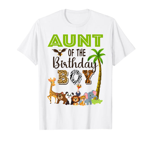 Aunt Birthday Wild Zoo Theme Safari T-Shirt - Streetwear Style Men Women - T-Shirt, Sweatshirt, Hoodie