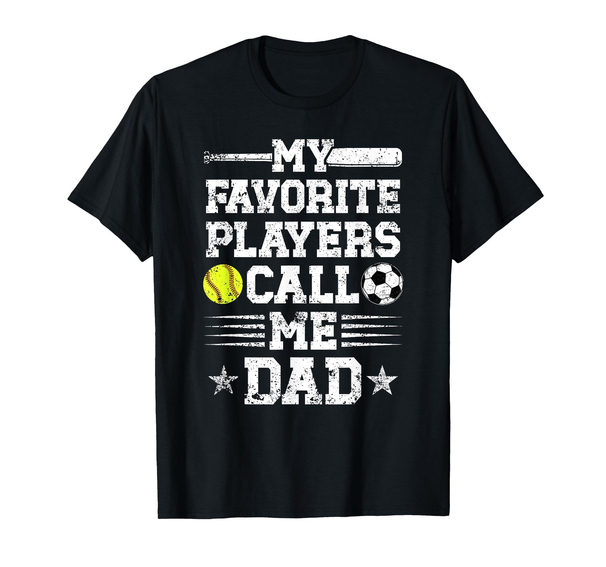 My Favorite Players Call Me Dad T-Shirt - Unique Graphic for Adults - T-Shirt, Sweatshirt, Hoodie