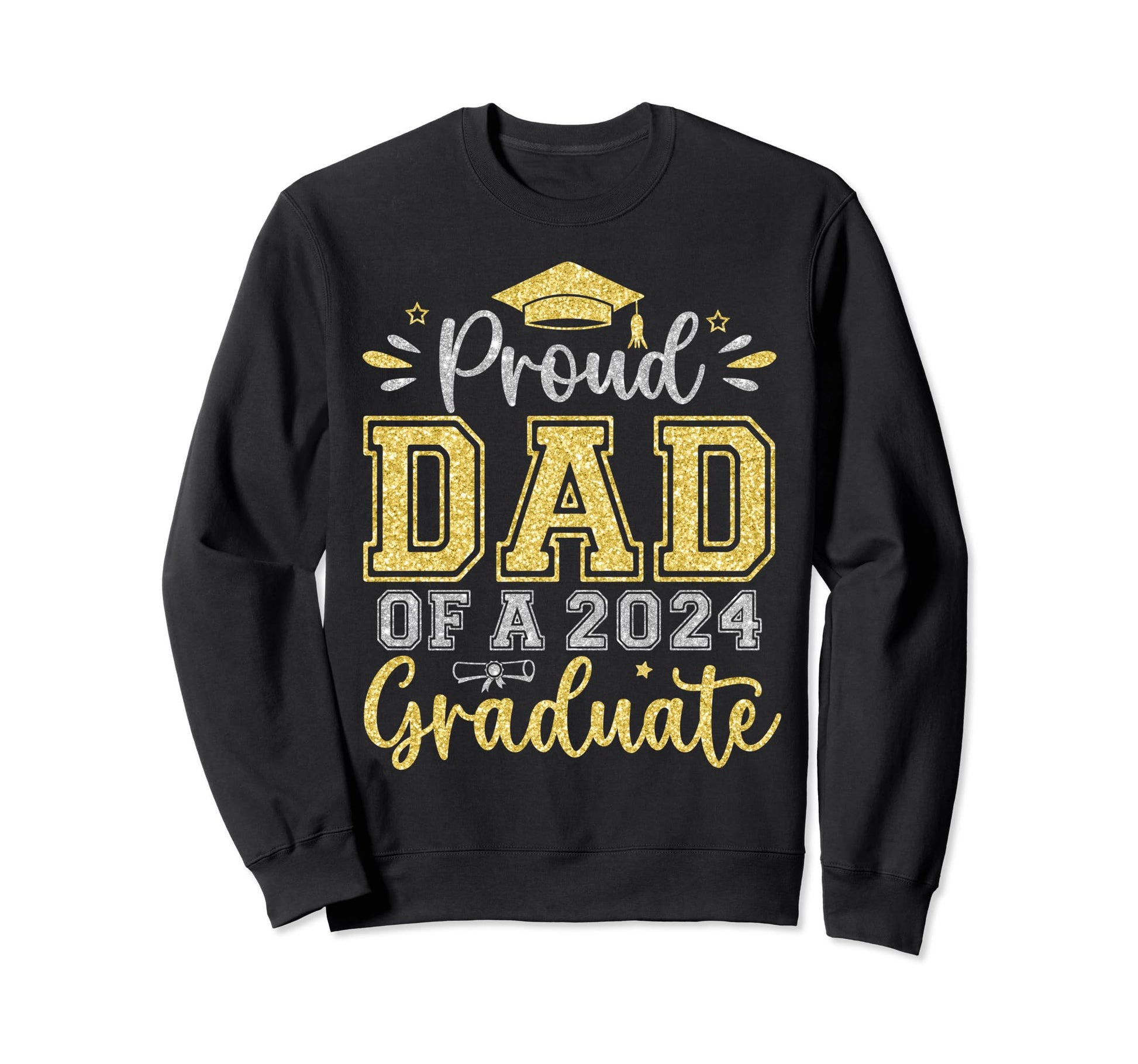 Proud Dad 2024 Graduate Senior Sweatshirt - Streetwear Style for Adults - T-Shirt, Sweatshirt, Hoodie