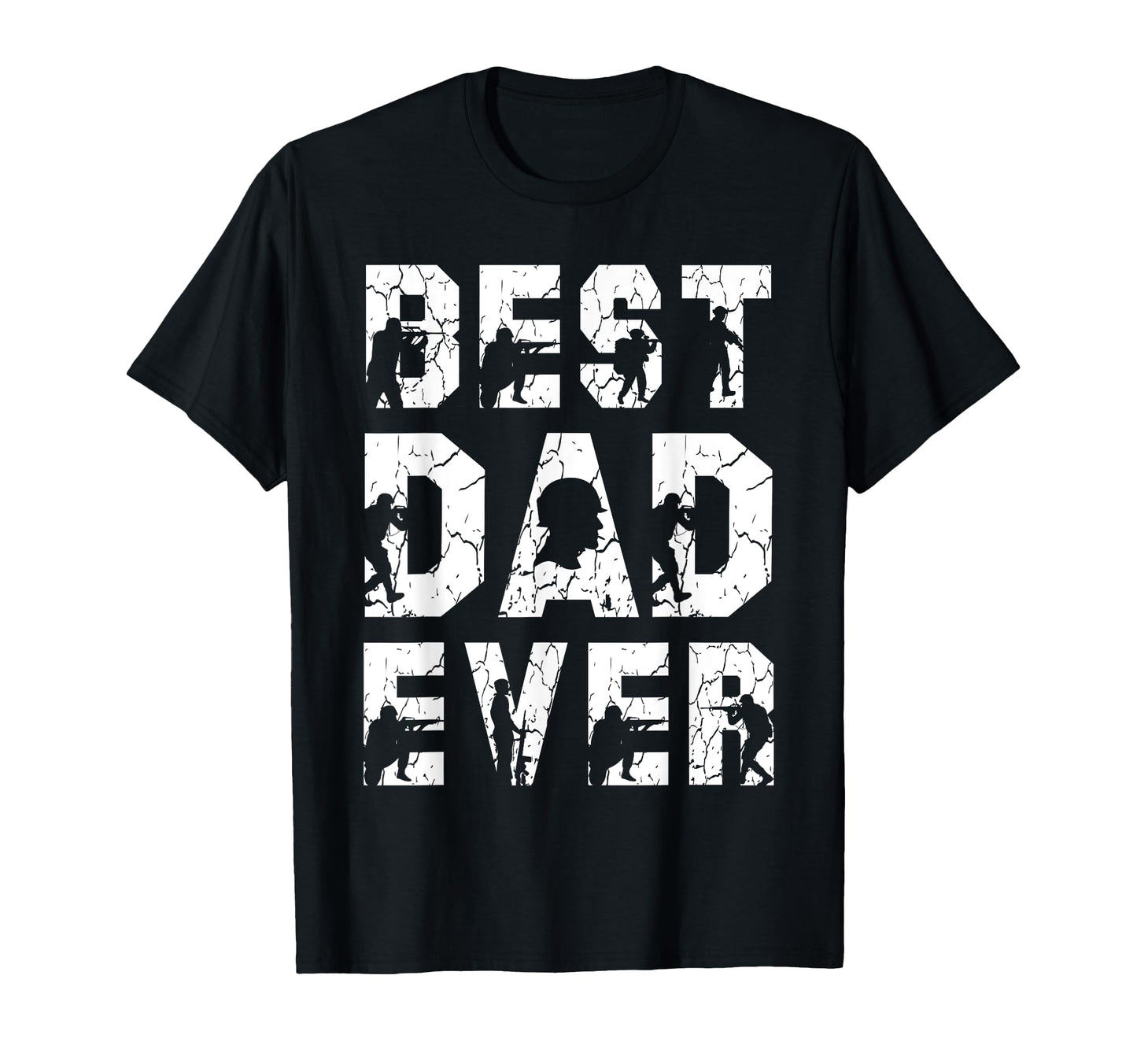 Best Dad Ever Military Fathers Day T-Shirt - Novelty Apparel Unisex - T-Shirt, Sweatshirt, Hoodie
