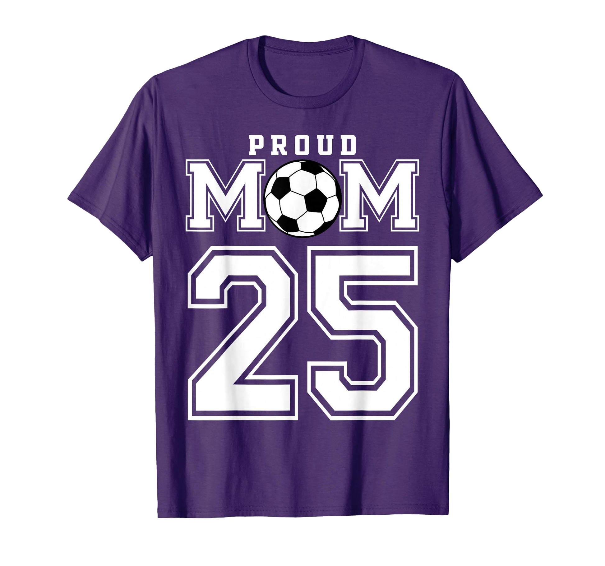 Number 25 Custom Proud Soccer Futbol T-Shirt - Minimalist Print Men Women - T-Shirt, Sweatshirt, Hoodie