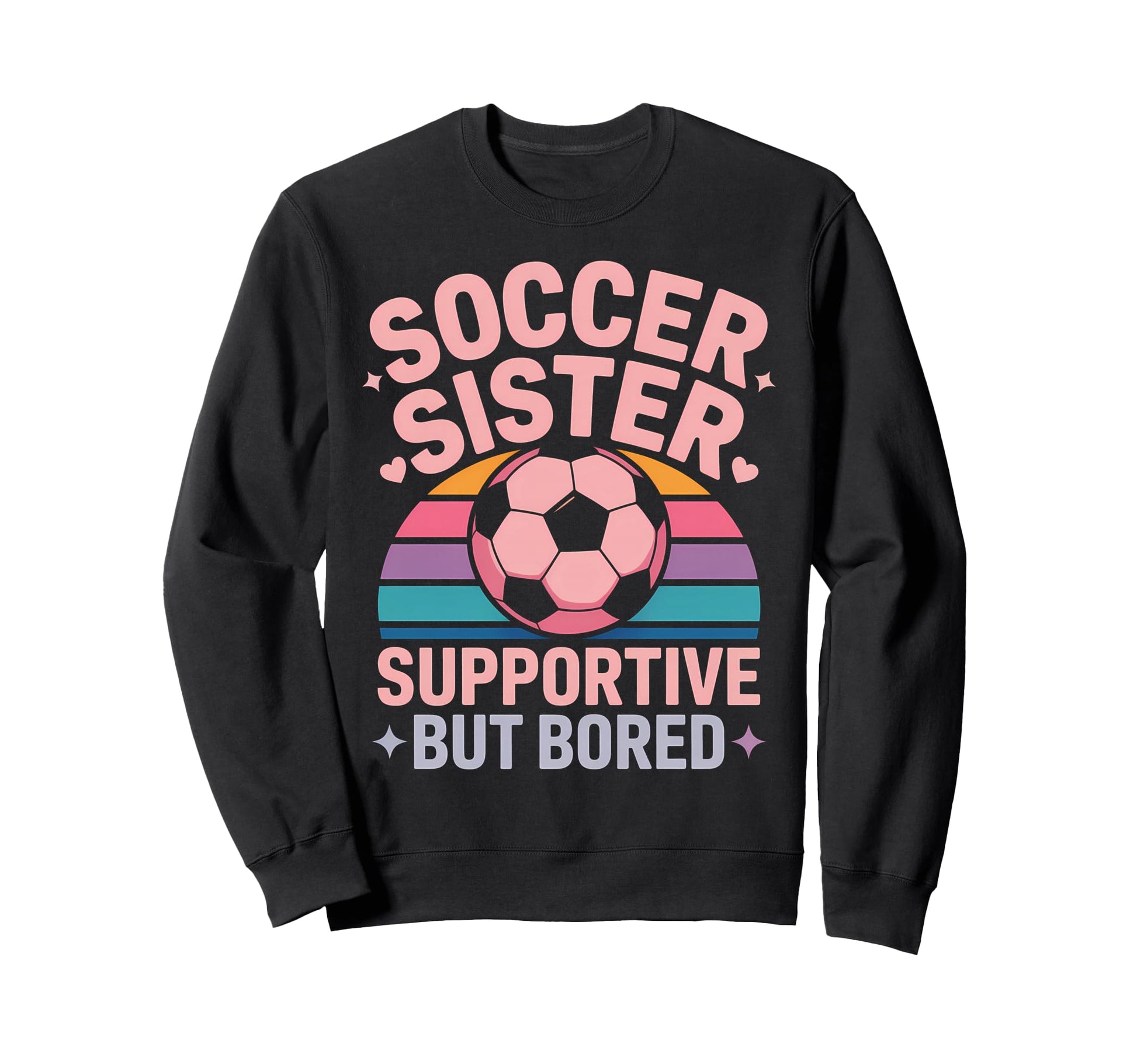 Funny Soccer Sister Soccer Designs Hoodie - Aesthetic Graphic for Adults - T-Shirt, Sweatshirt, Hoodie