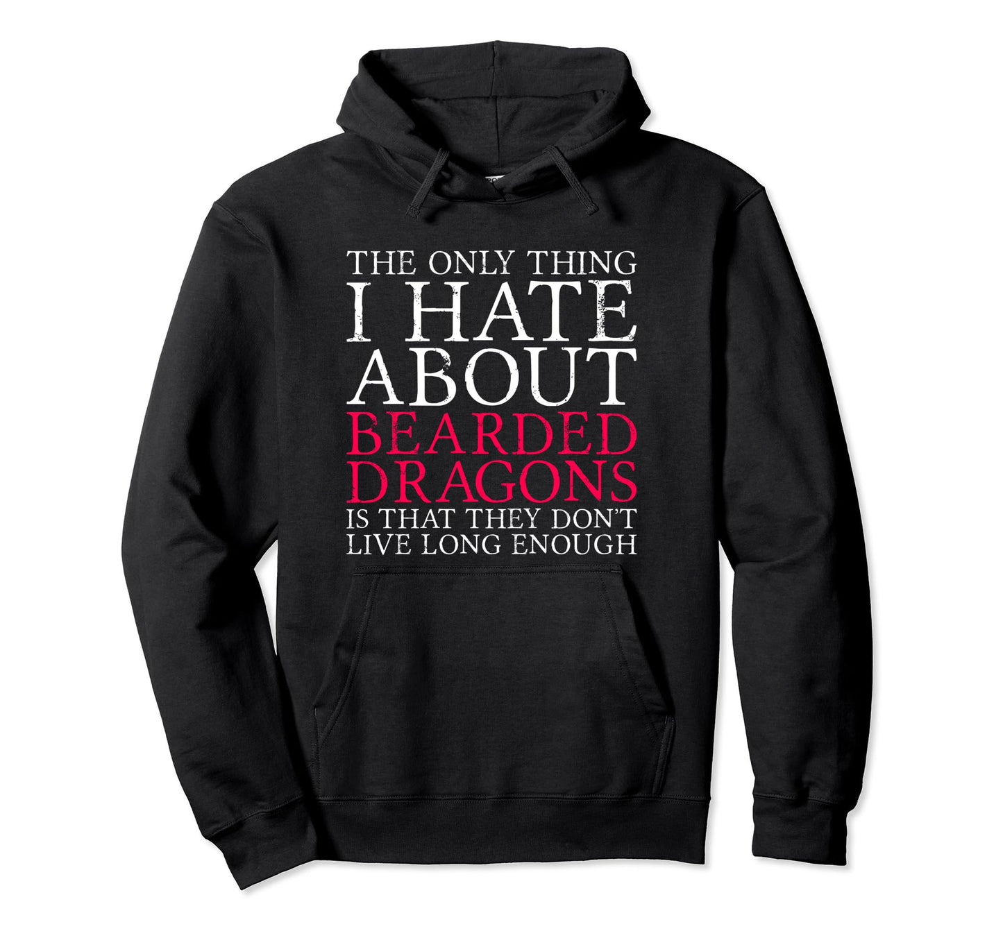 Funny Bearded Dragon Lover Reptile Owner Hoodie - Unique Graphic Men Women - T-Shirt, Sweatshirt, Hoodie