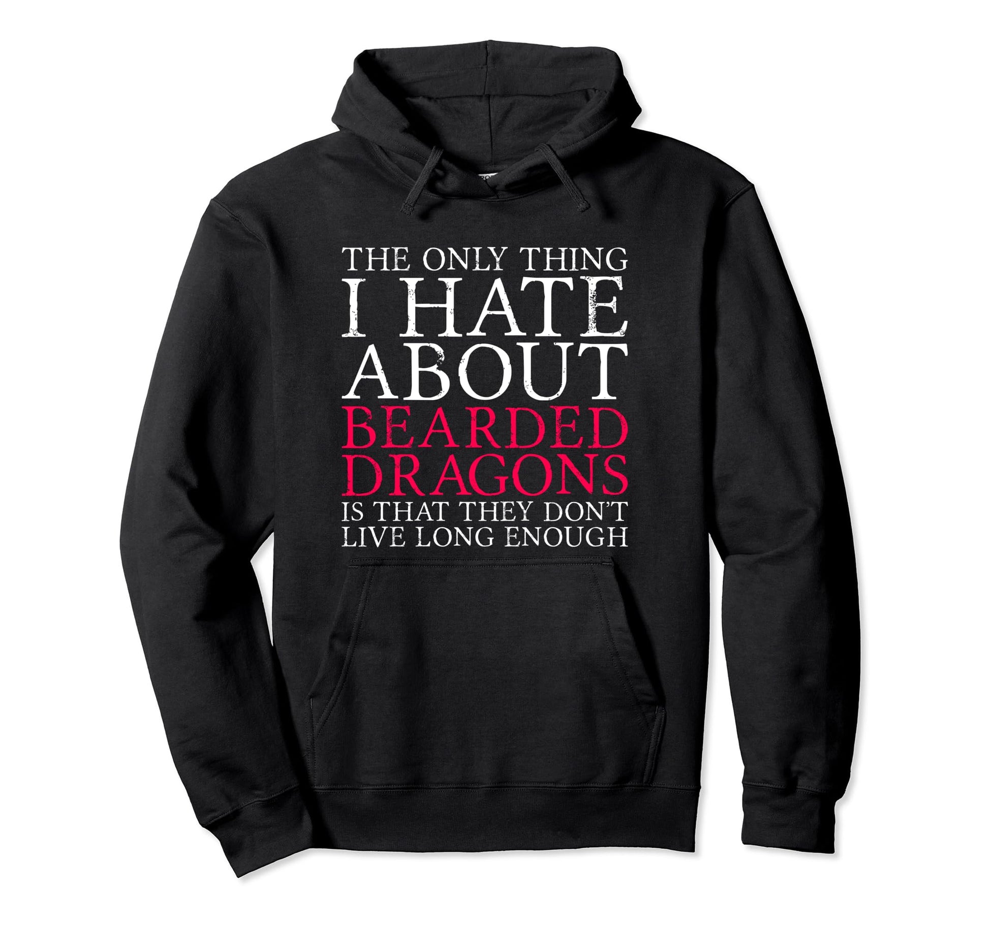 Funny Bearded Dragon Lover Reptile Owner Hoodie - Unique Graphic Men Women - T-Shirt, Sweatshirt, Hoodie