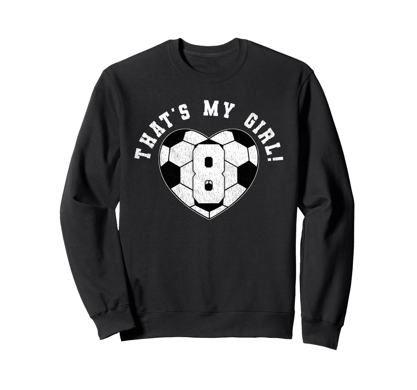 Thats My Soccer Player Mom Dad Sweatshirt - Fun Novelty Design Unisex - T-Shirt, Sweatshirt, Hoodie