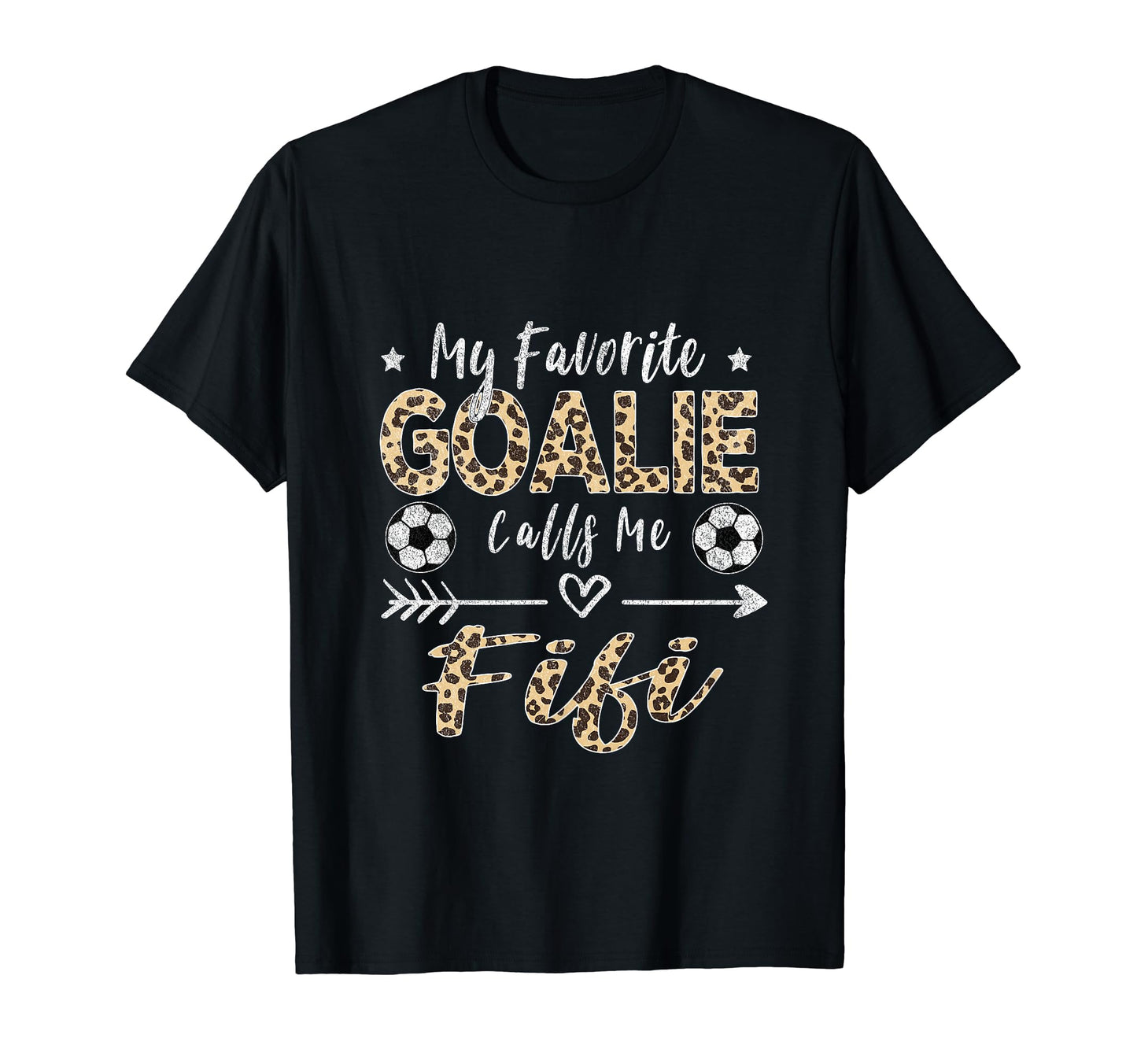 My Favorite Goalie Calls Me Fifi T-Shirt - Custom Art Print for Adults - T-Shirt, Sweatshirt, Hoodie