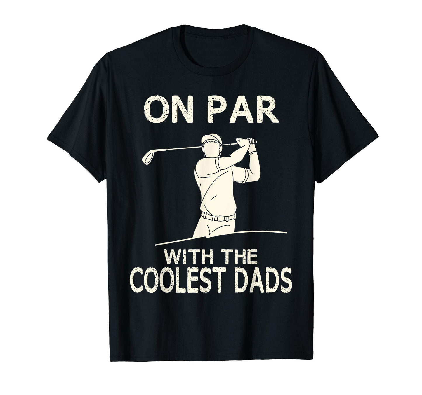 Mens Par Coolest Dads Funny Golf T-Shirt - Graphic Print for Adults - T-Shirt, Sweatshirt, Hoodie
