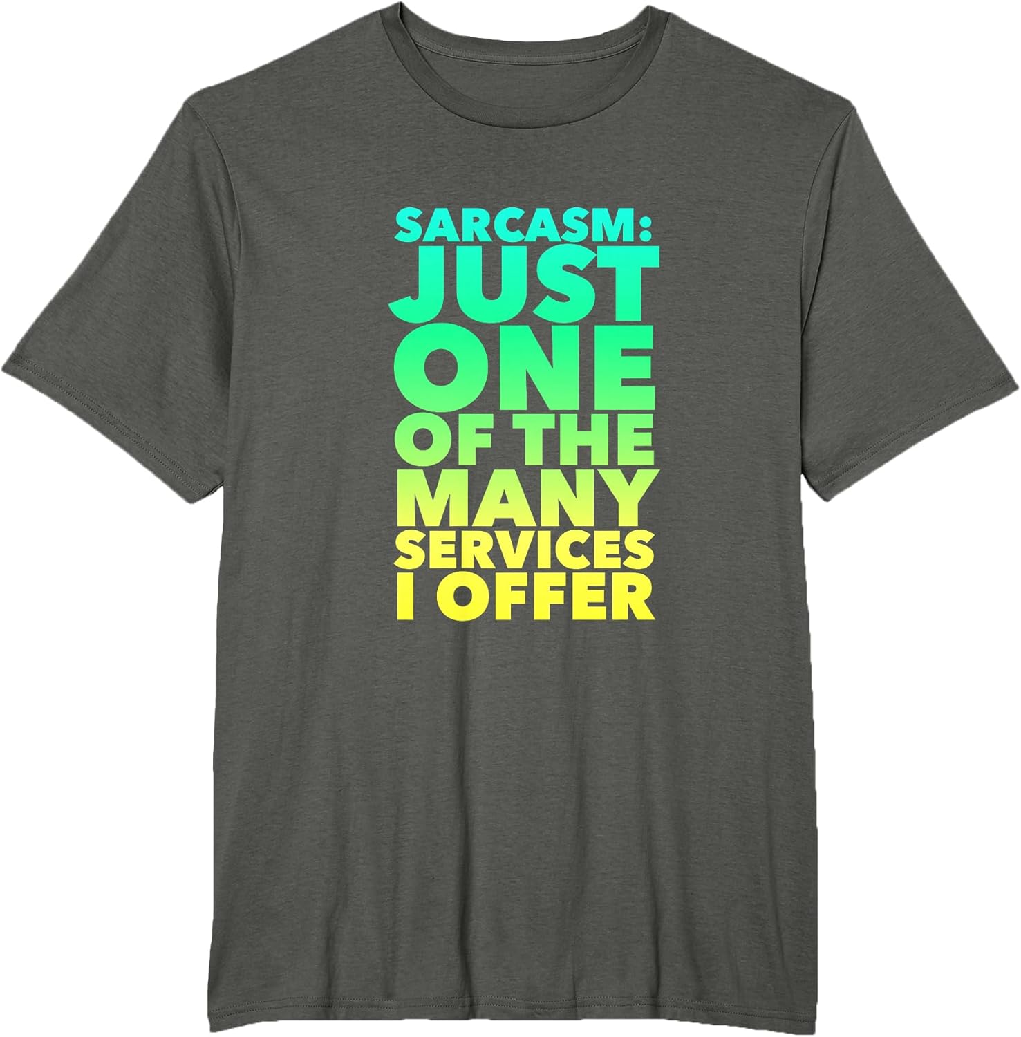 Funny Sarcasm Shirts Unisex T-shirt, Sweatshirt, Hoodie, Long Sleeve Tee - T-Shirt, Sweatshirt, Hoodie
