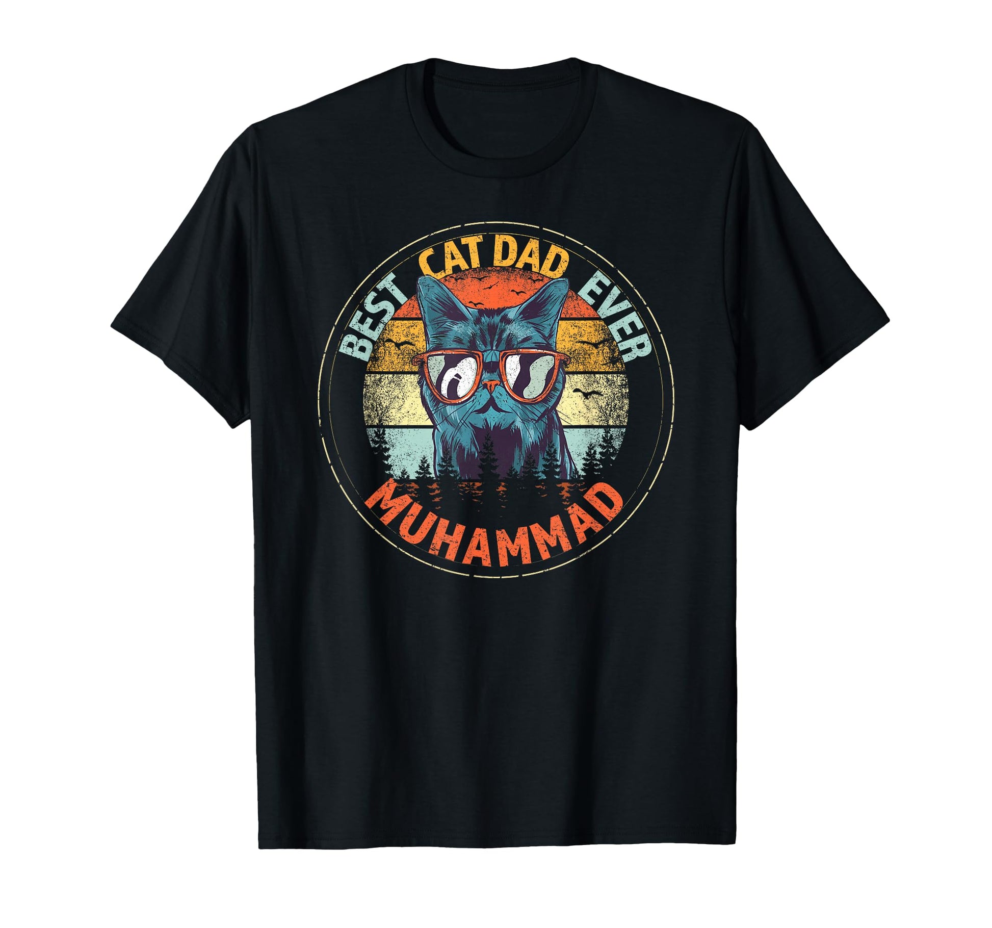 Muhammad Best Cat Dad Ever Funny T-Shirt - Unique Graphic for Adults - T-Shirt, Sweatshirt, Hoodie