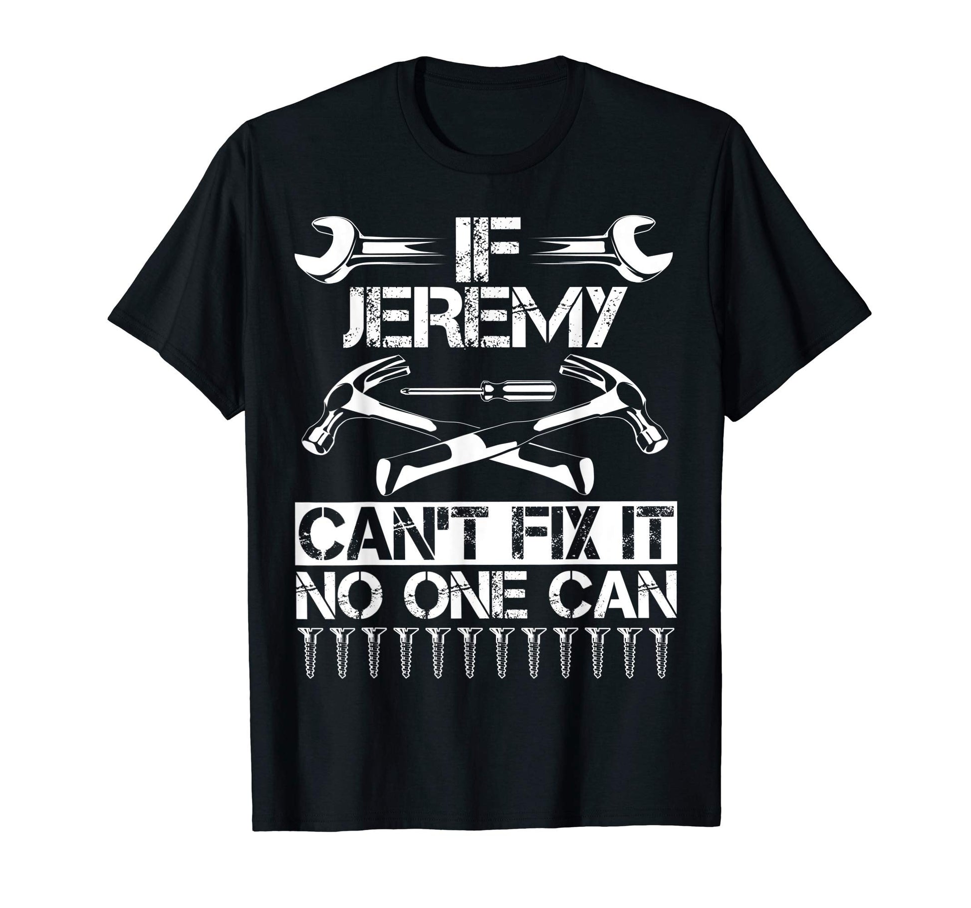 Jeremy Fix It Funny Birthday T-Shirt - Aesthetic Graphic Unisex - T-Shirt, Sweatshirt, Hoodie