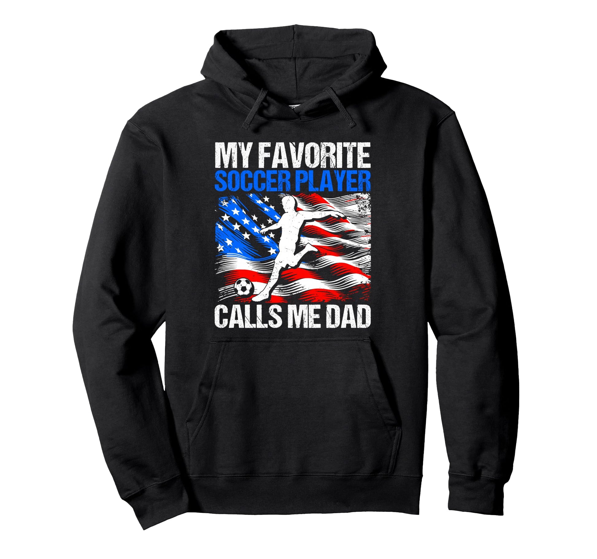 My Favorite Soccer Player Calls Me Dad Hoodie - Minimalist Print Unisex - T-Shirt, Sweatshirt, Hoodie