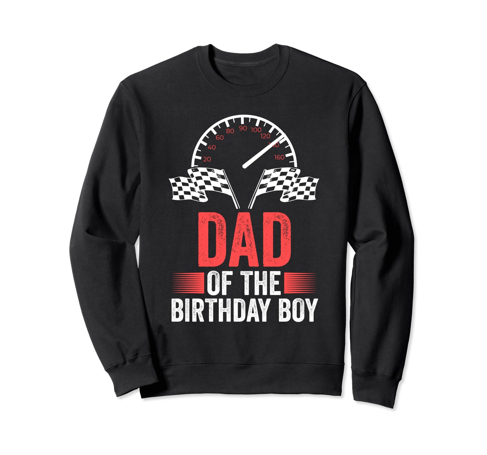 Dad Birthday Dad Sweatshirt - Custom Art Print for Adults - T-Shirt, Sweatshirt, Hoodie
