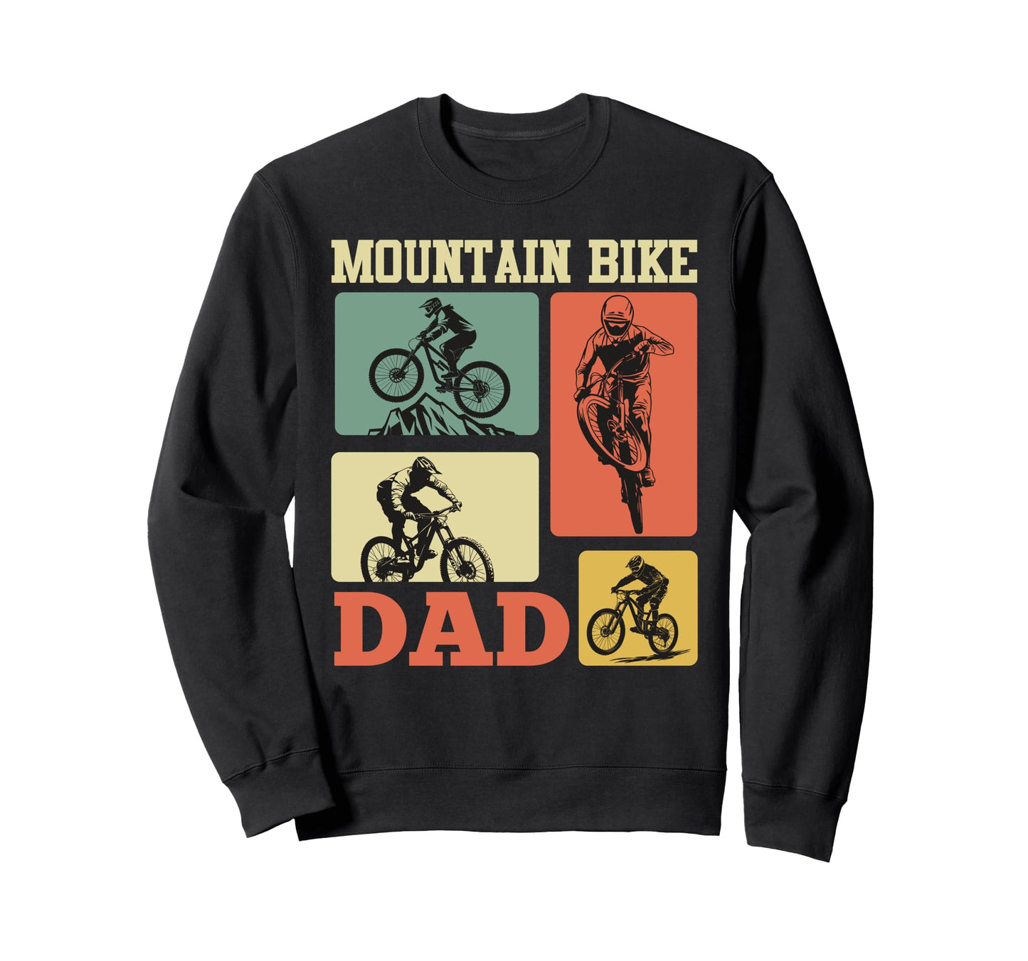 Daddy Mountain Biking Dad Mtb Funny Sweatshirt - Unique Graphic for Adults - T-Shirt, Sweatshirt, Hoodie