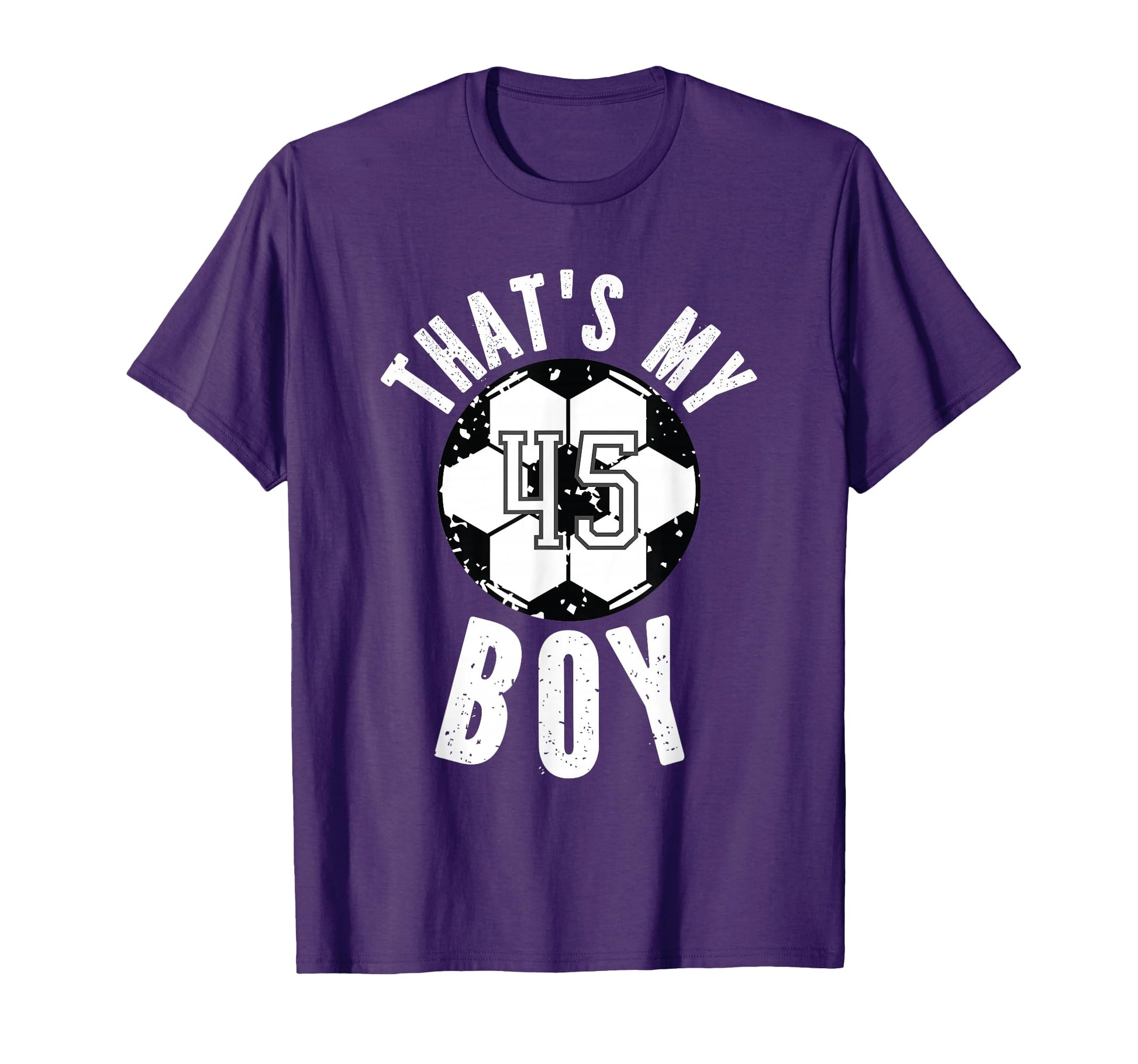 Thats My Soccer Number 45 T-Shirt - Minimalist Print Men Women - T-Shirt, Sweatshirt, Hoodie